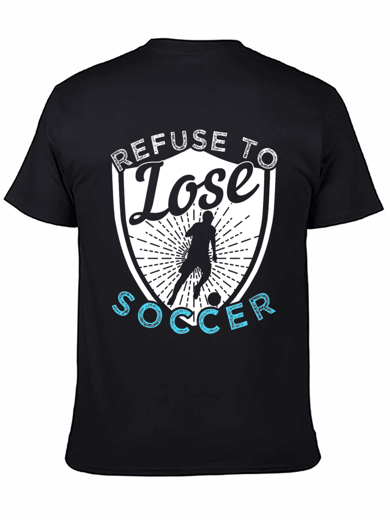 Refuse To Lose Soccer Graphic T-Shirt