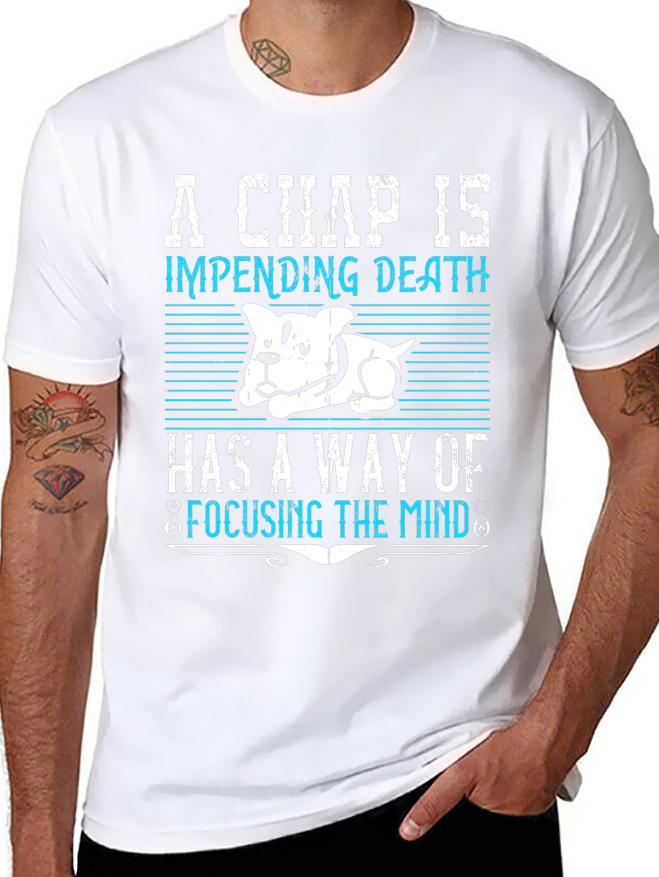 A Chap is Impending Death T-Shirt