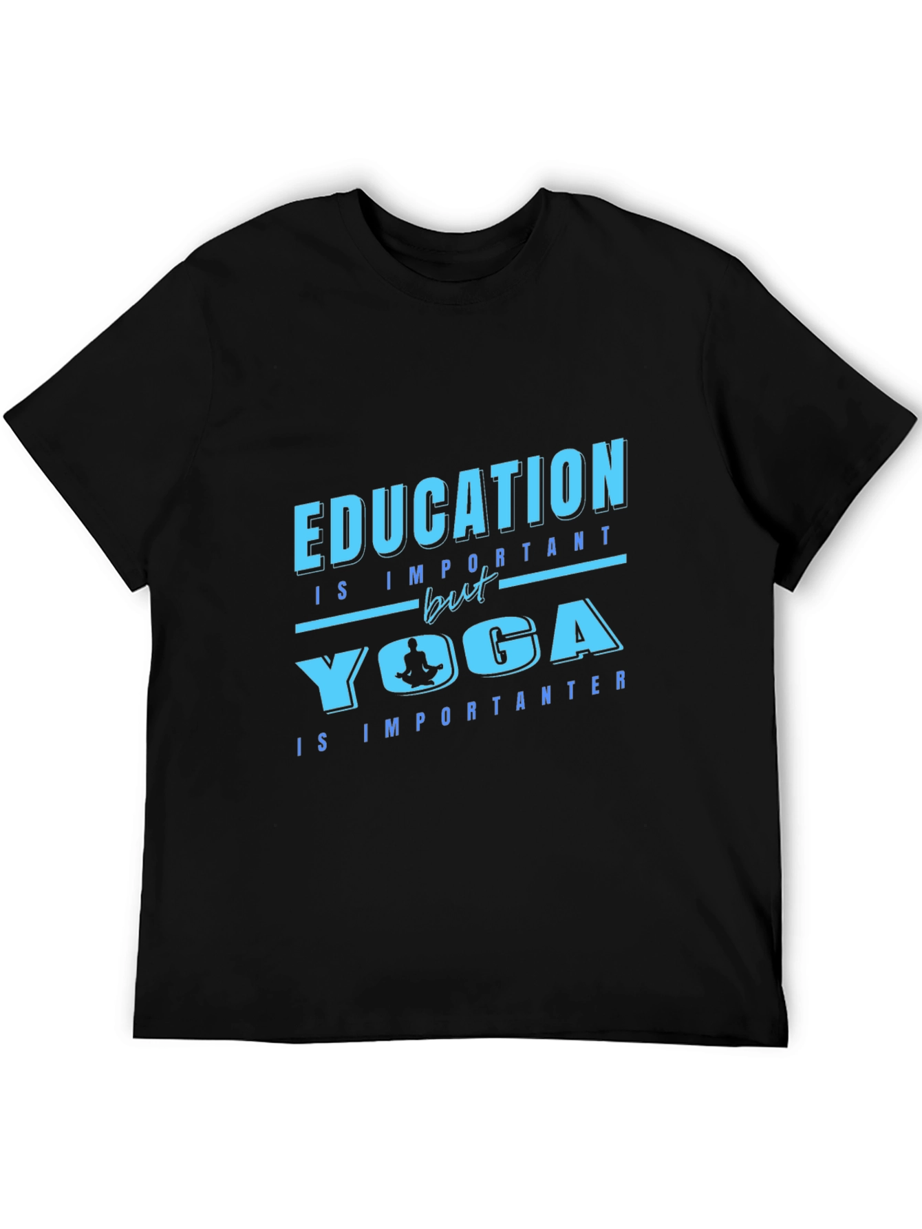 Yoga Lovers T-Shirt: Education vs Yoga Tee