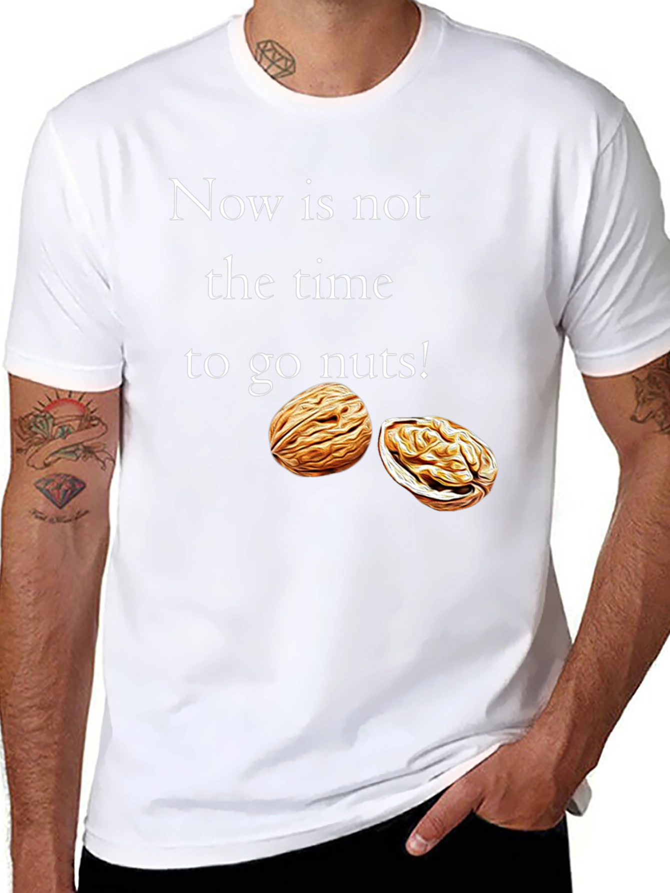 Now is Not the Time to go Nuts! T-Shirt