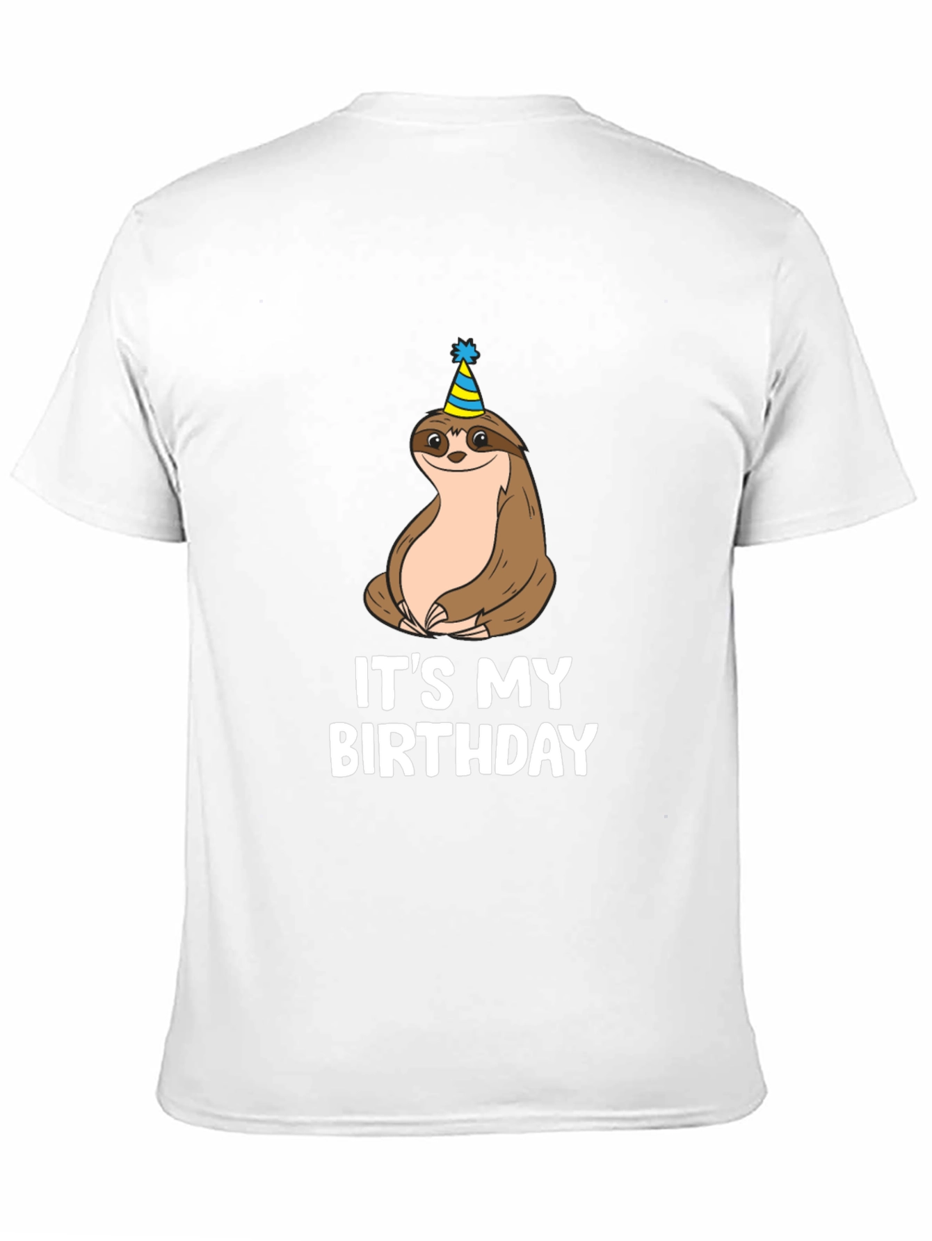 Its My Birthday Sloth T-Shirt - Unisex