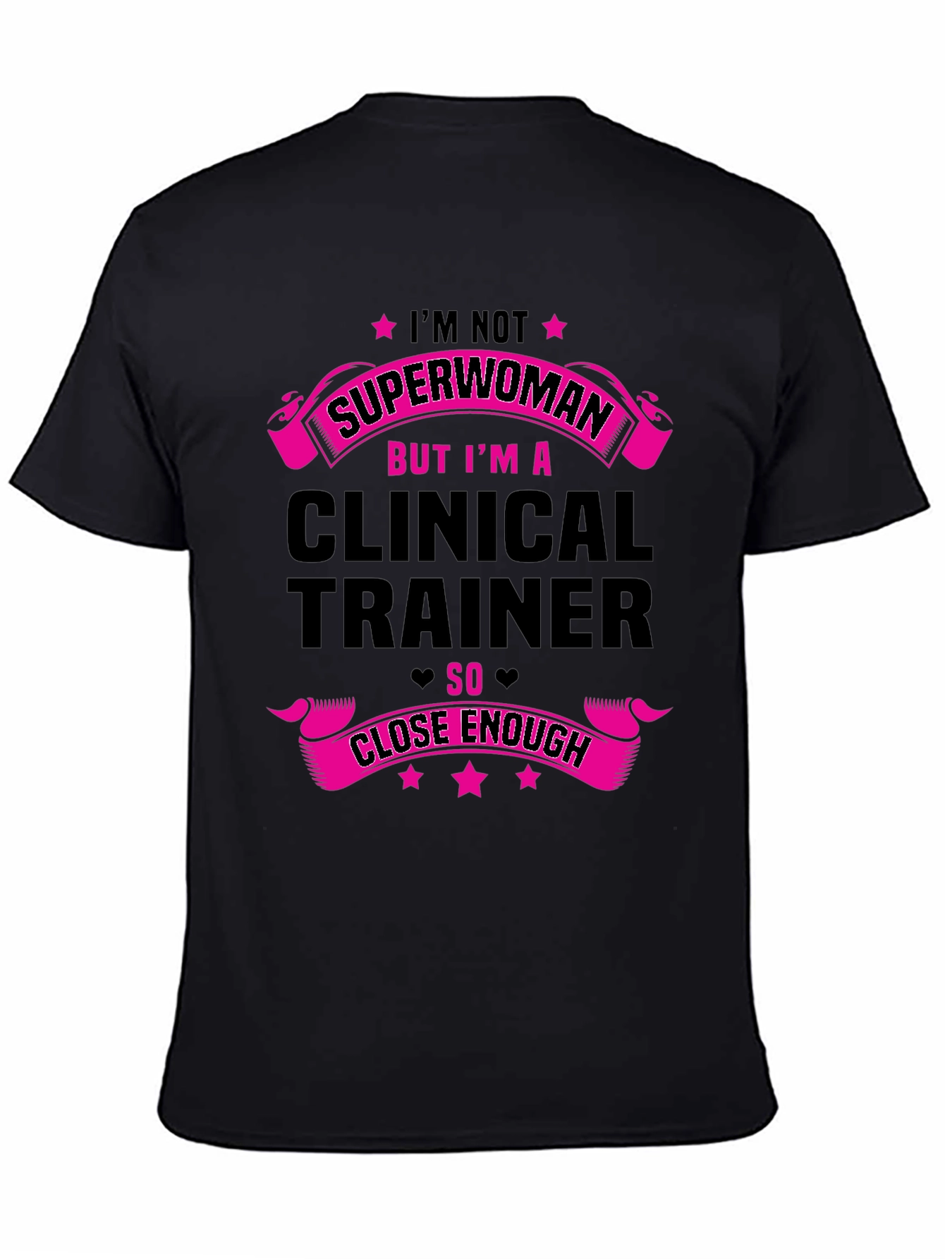Clinical Trainer Superwoman T-Shirt - Funny Design