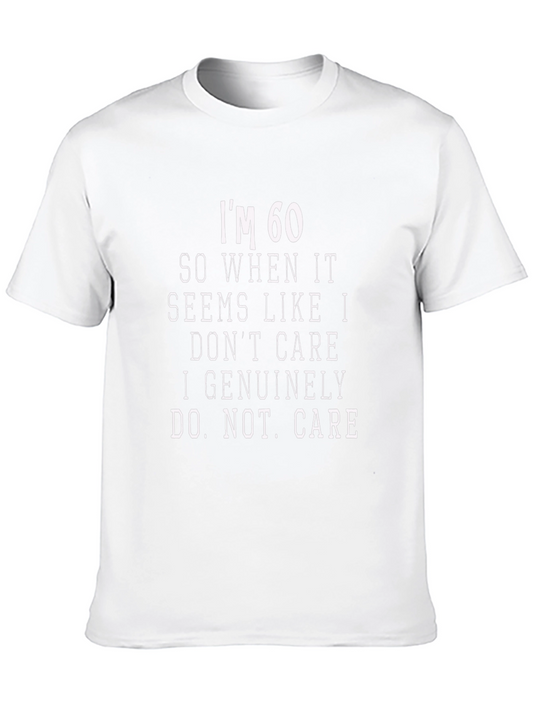 Im 60 T-Shirt Funny Birthday Gift