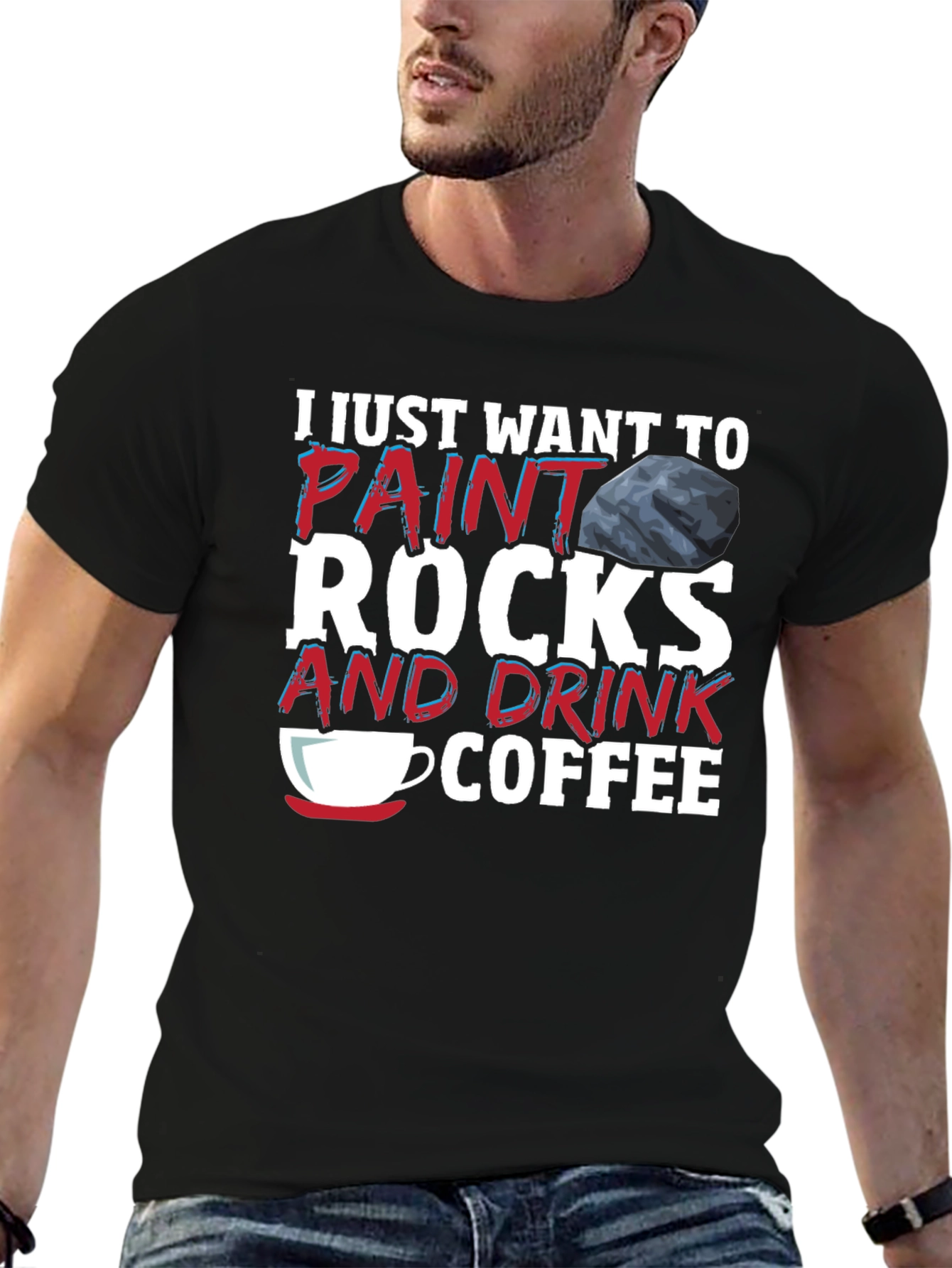 Paint Rocks and Drink Coffee T-Shirt