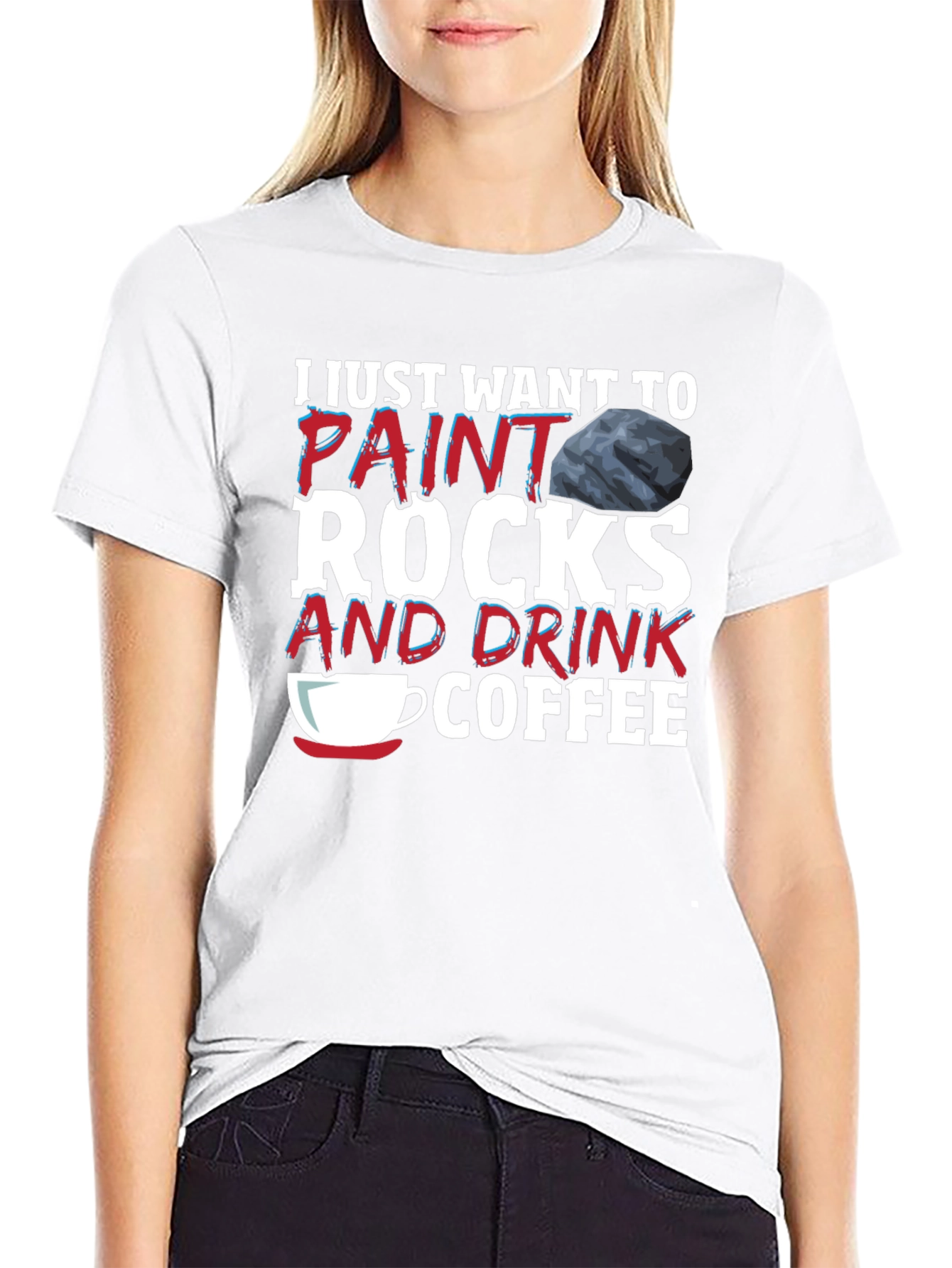 Paint Rocks and Drink Coffee T-Shirt