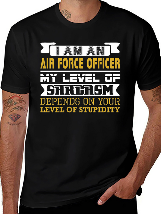 Air Force Officer Sarcasm T-Shirt - Level of Stupidity