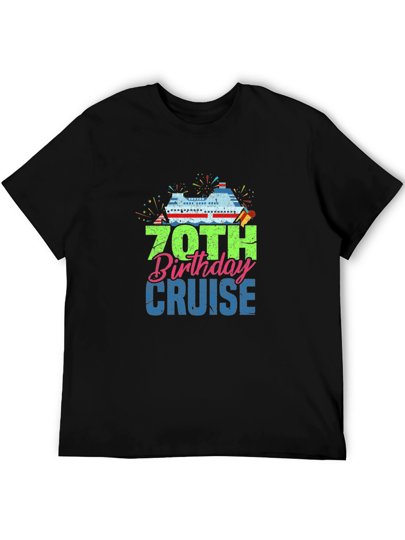 70th Birthday Cruise T-Shirt