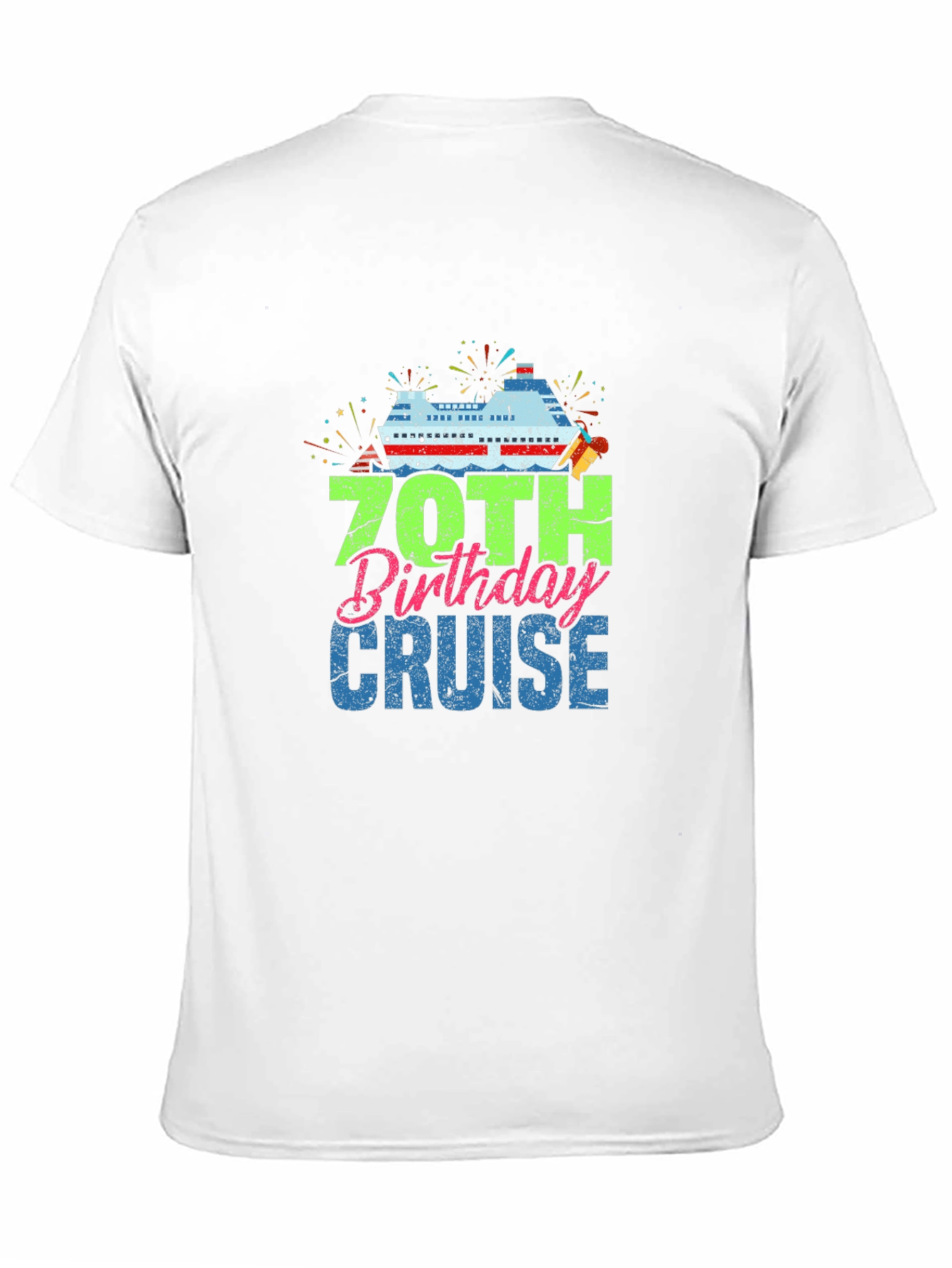 70th Birthday Cruise T-Shirt