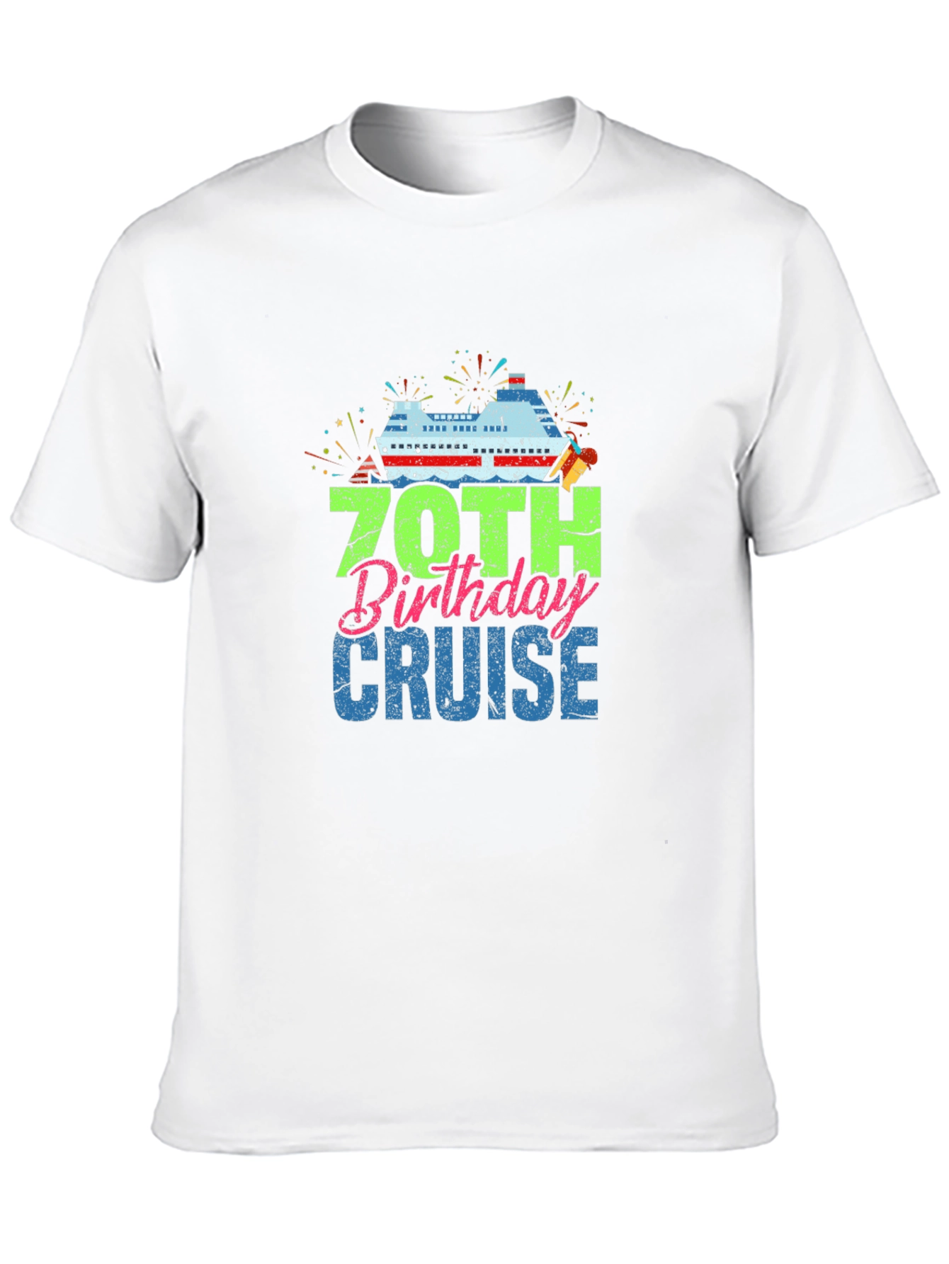 70th Birthday Cruise T-Shirt