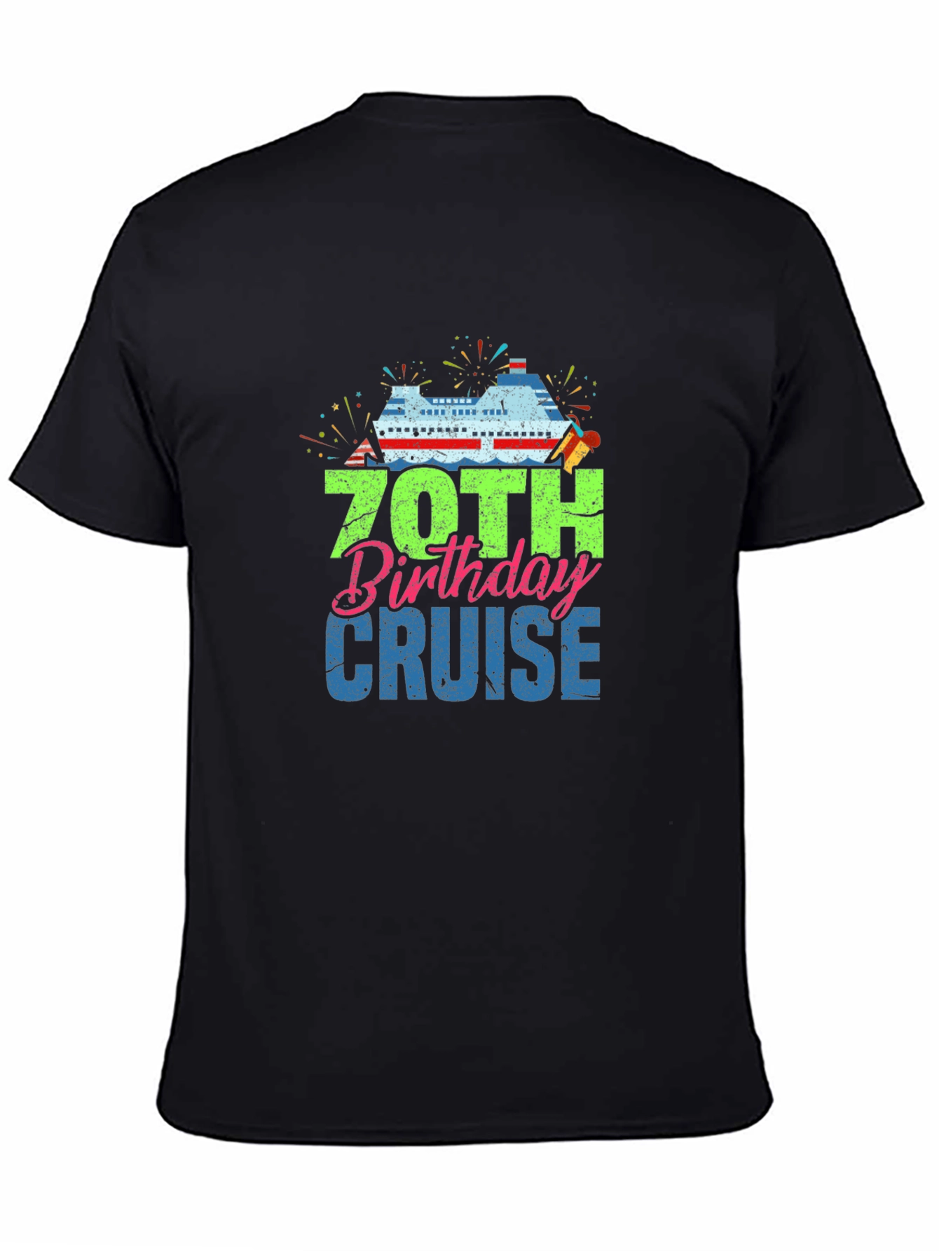 70th Birthday Cruise T-Shirt