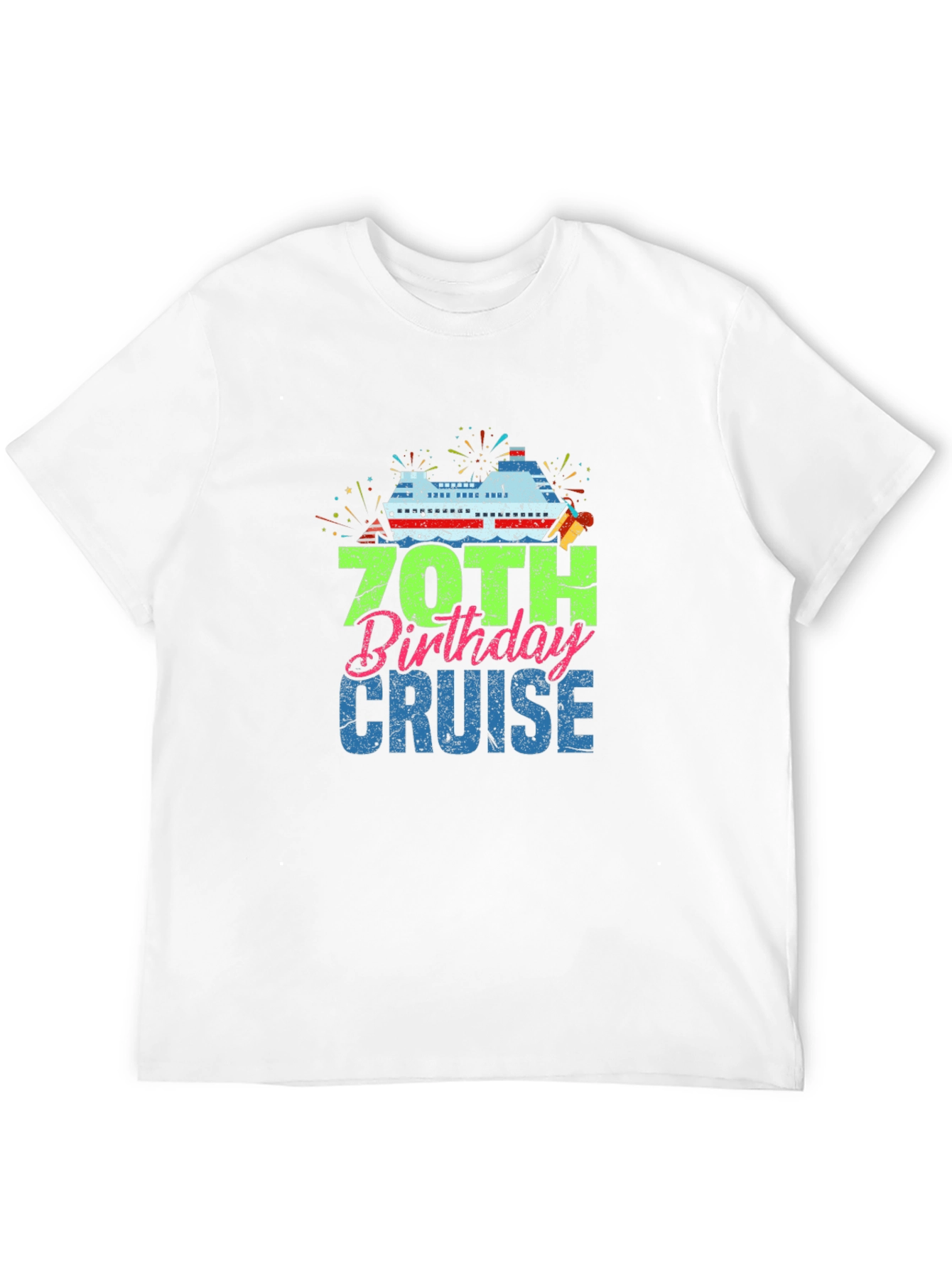 70th Birthday Cruise T-Shirt