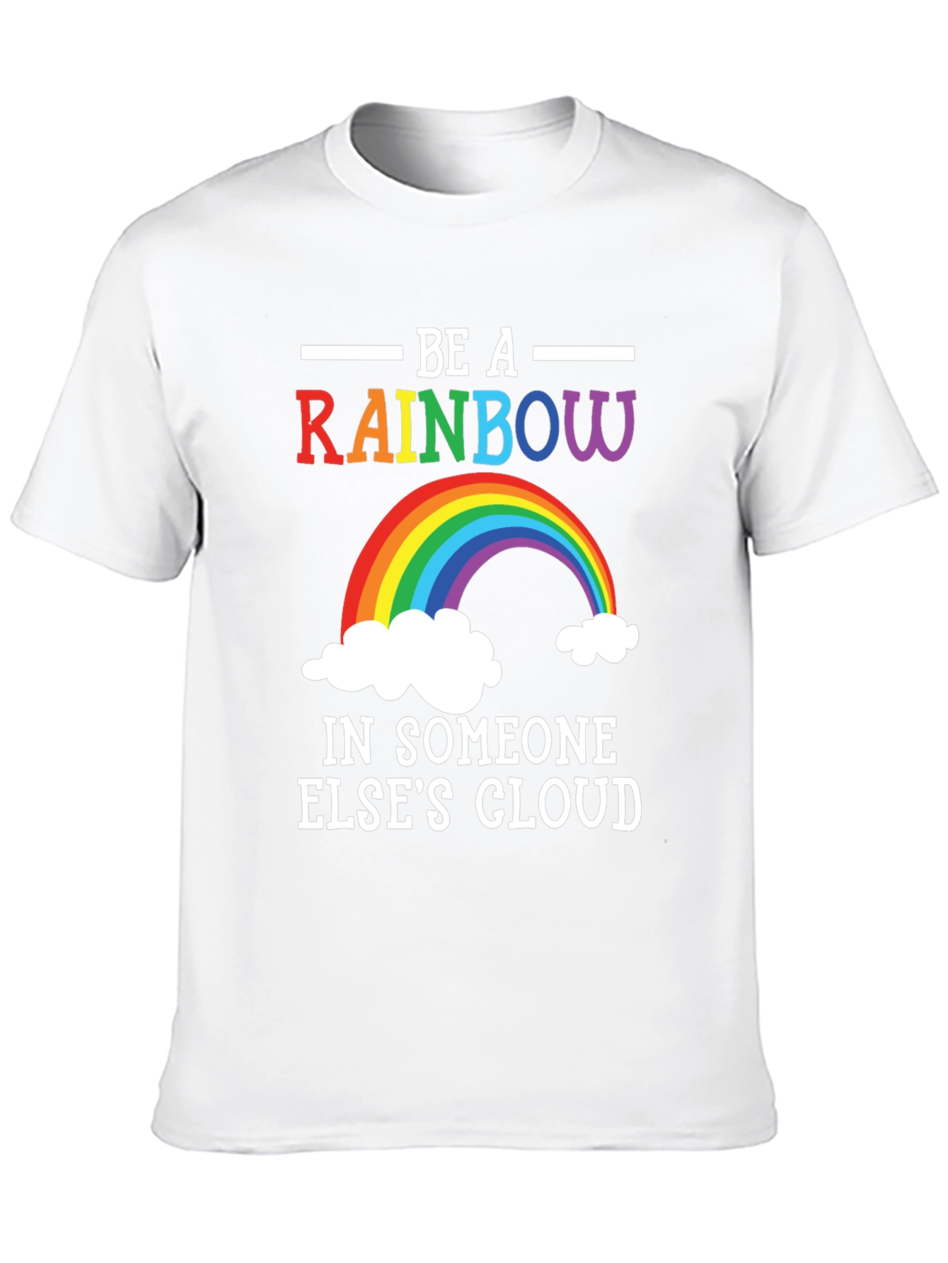 Rainbow Graphic T-Shirt - Be A Rainbow