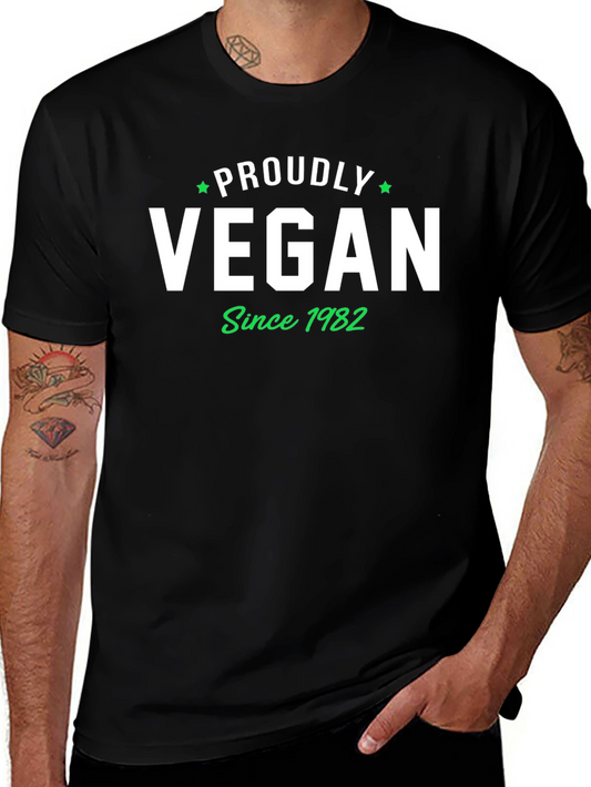 Proudly Vegan Since 1982 T-Shirt