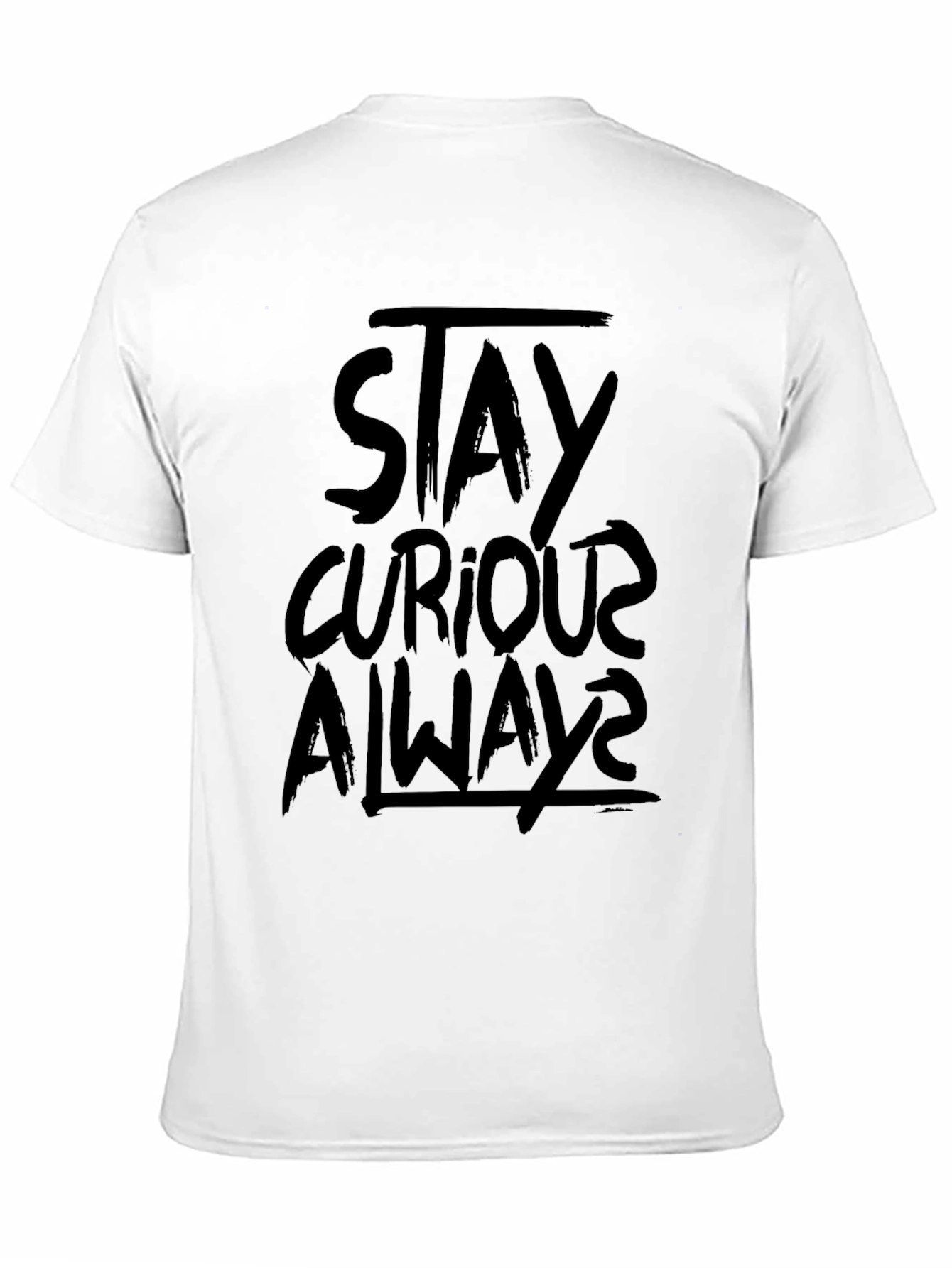 Stay Curious Always Black Graphic Tee