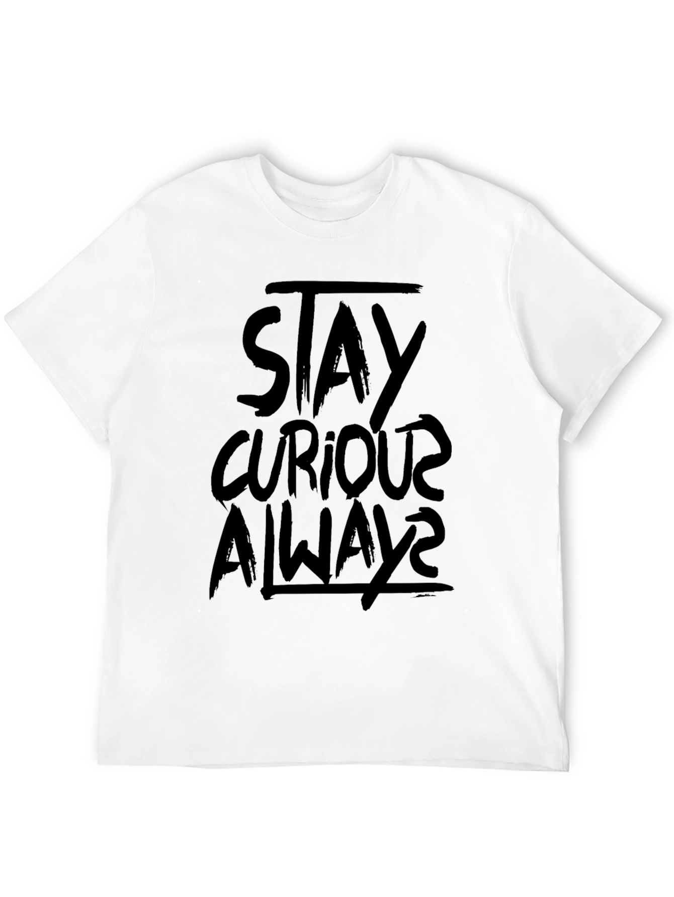 Stay Curious Always Black Graphic Tee