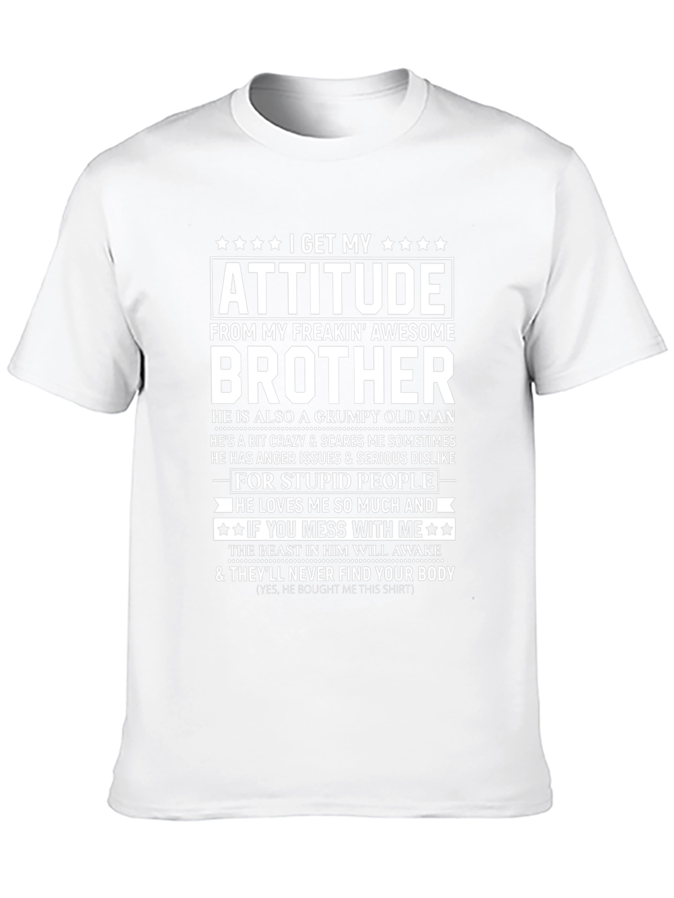 Attitude Brother Graphic T-Shirt - Funny Brother Gift