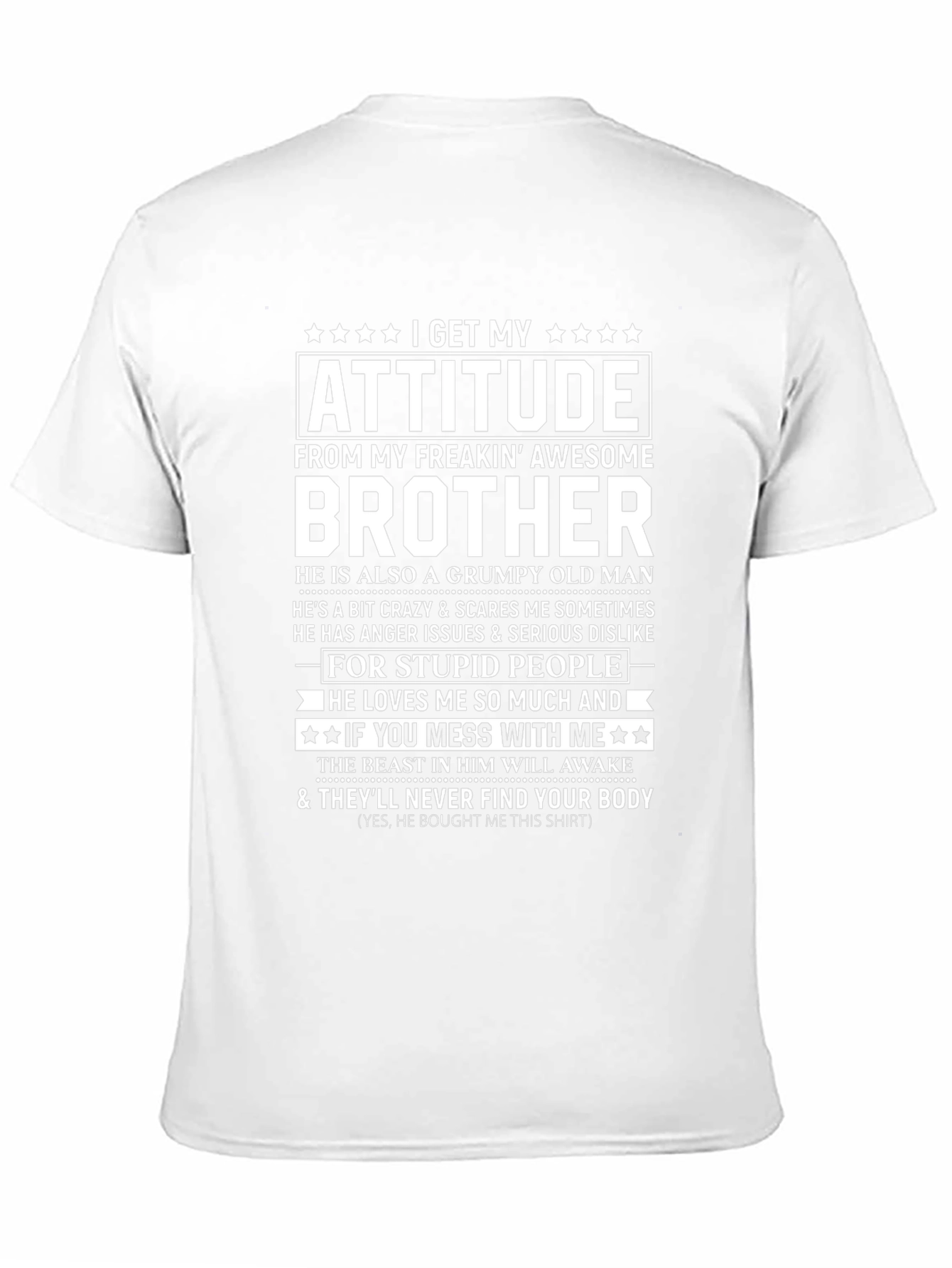 Attitude Brother Graphic T-Shirt - Funny Brother Gift