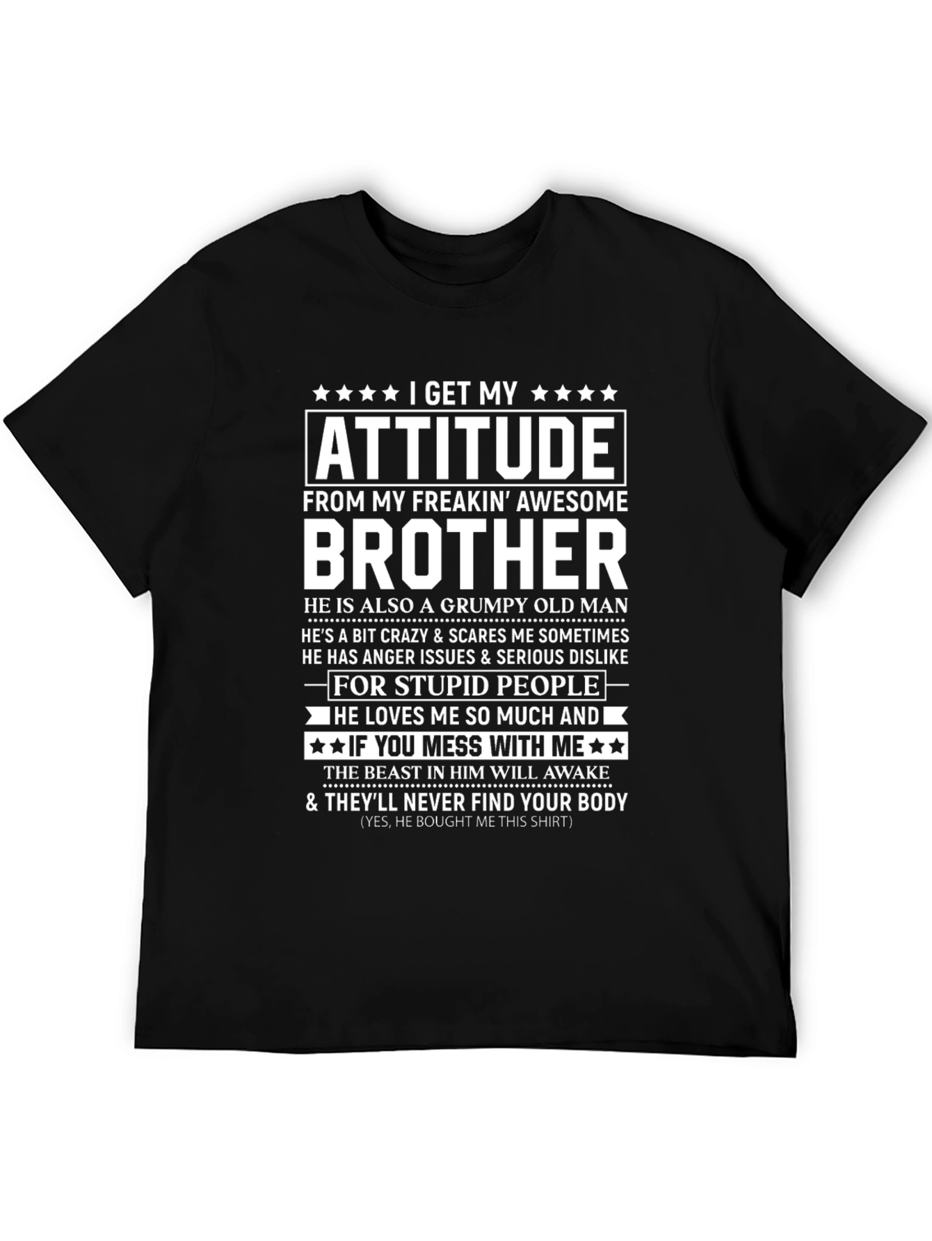 Attitude Brother Graphic T-Shirt - Funny Brother Gift