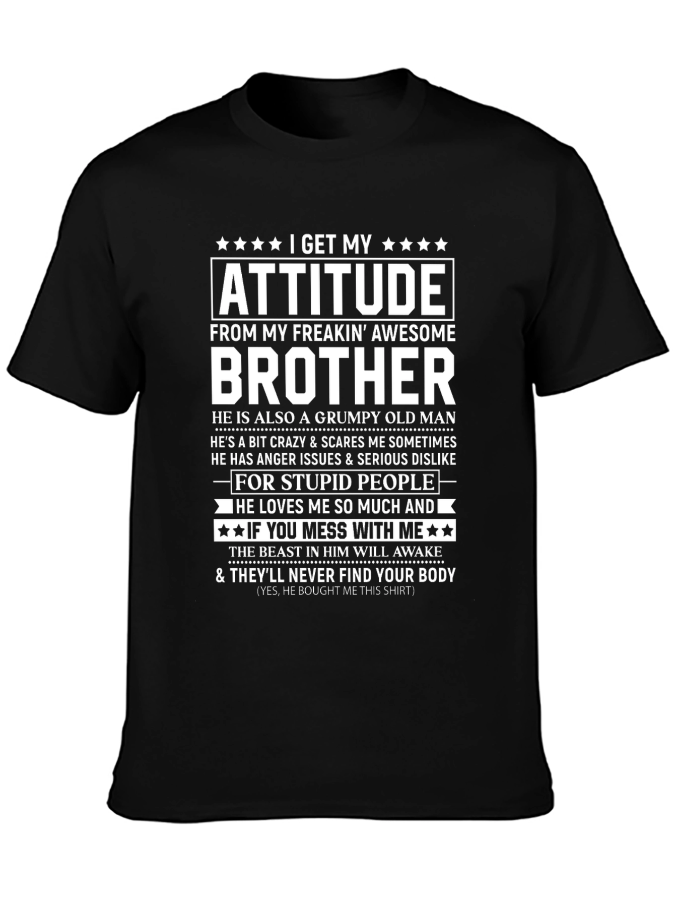 Attitude Brother Graphic T-Shirt - Funny Brother Gift