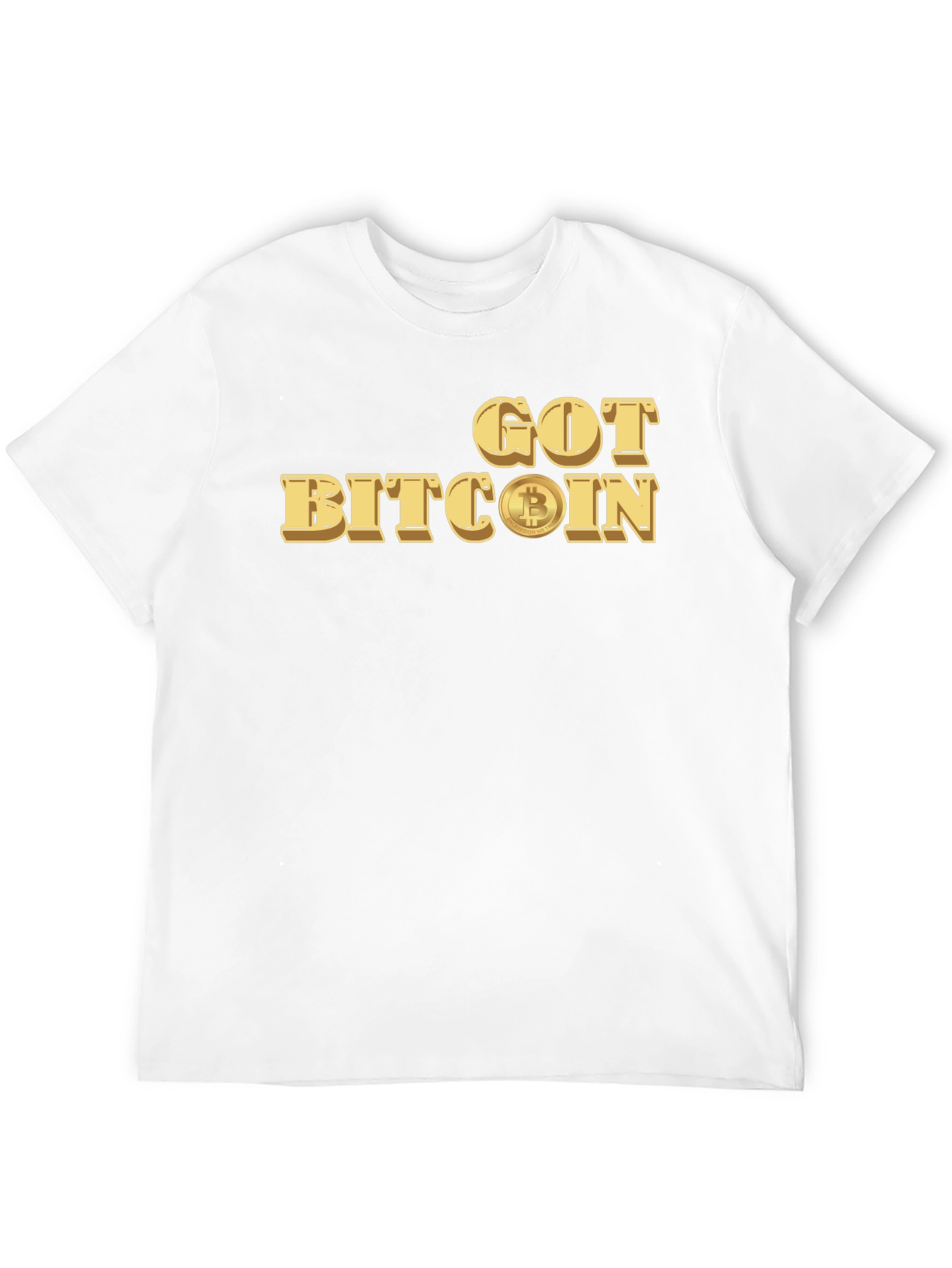 Got Bitcoin Tee - Crypto Currency T-Shirt