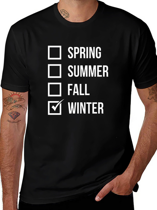 Winter Choice T-Shirt - Funny Season Selection Tee