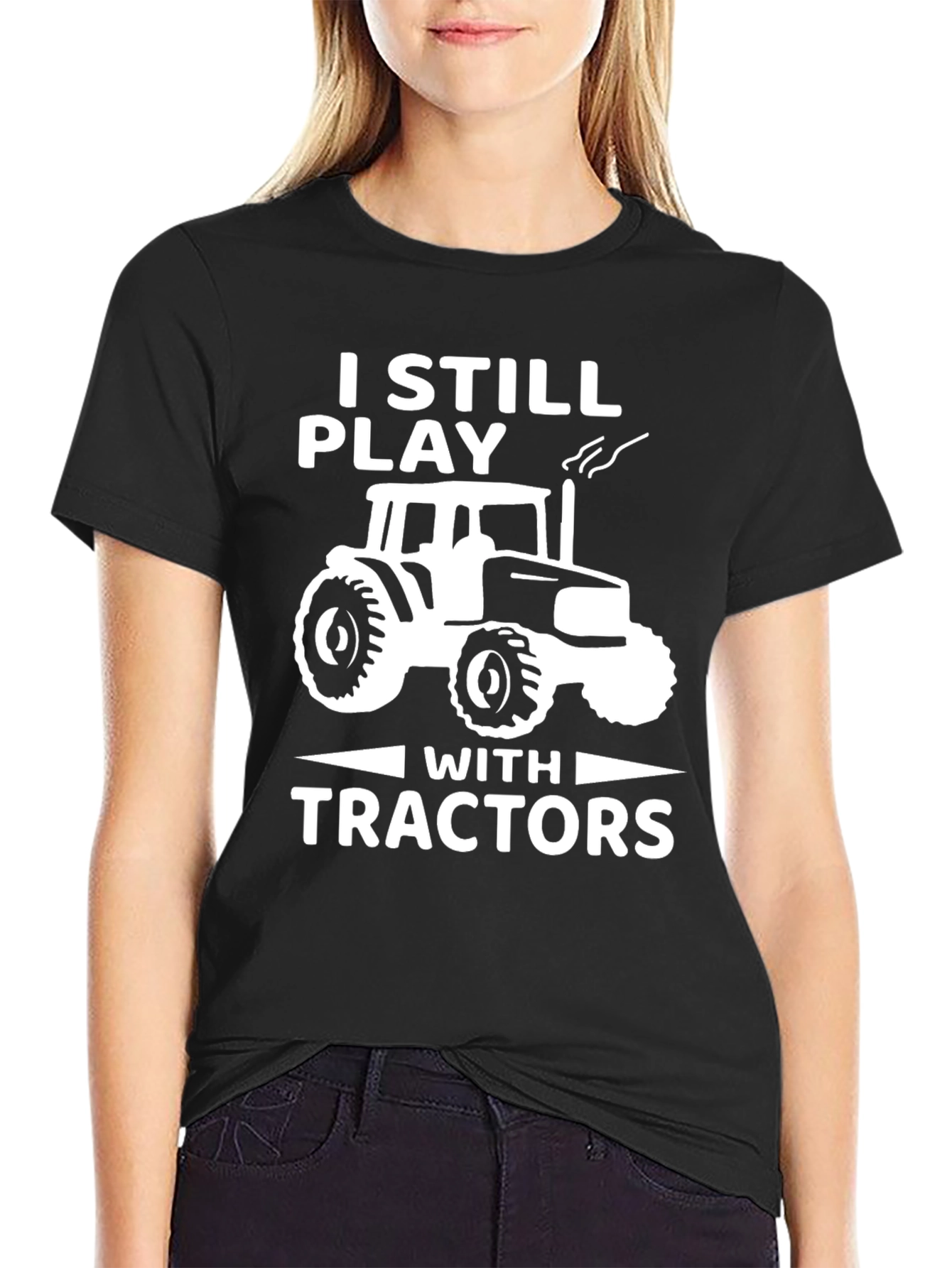 I Still Play With Tractors T-Shirt - Black