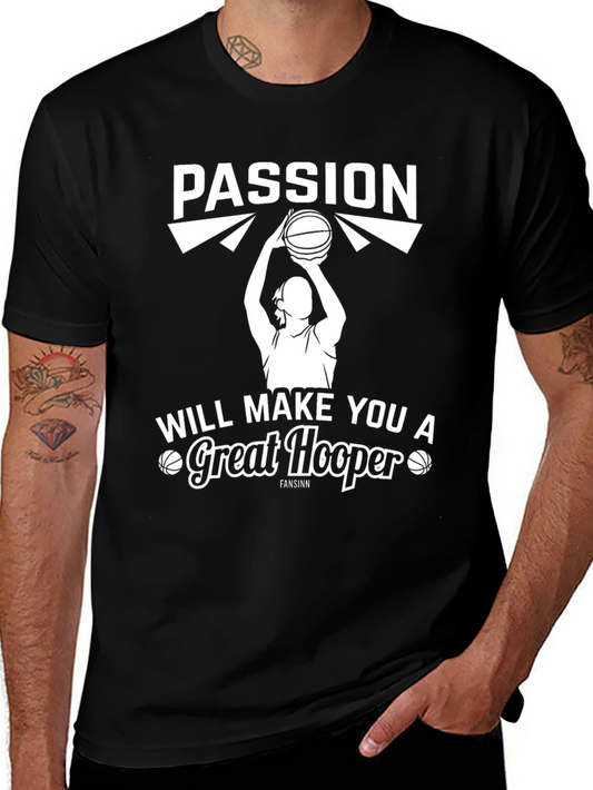 Passion Makes You a Great Hooper T-Shirt