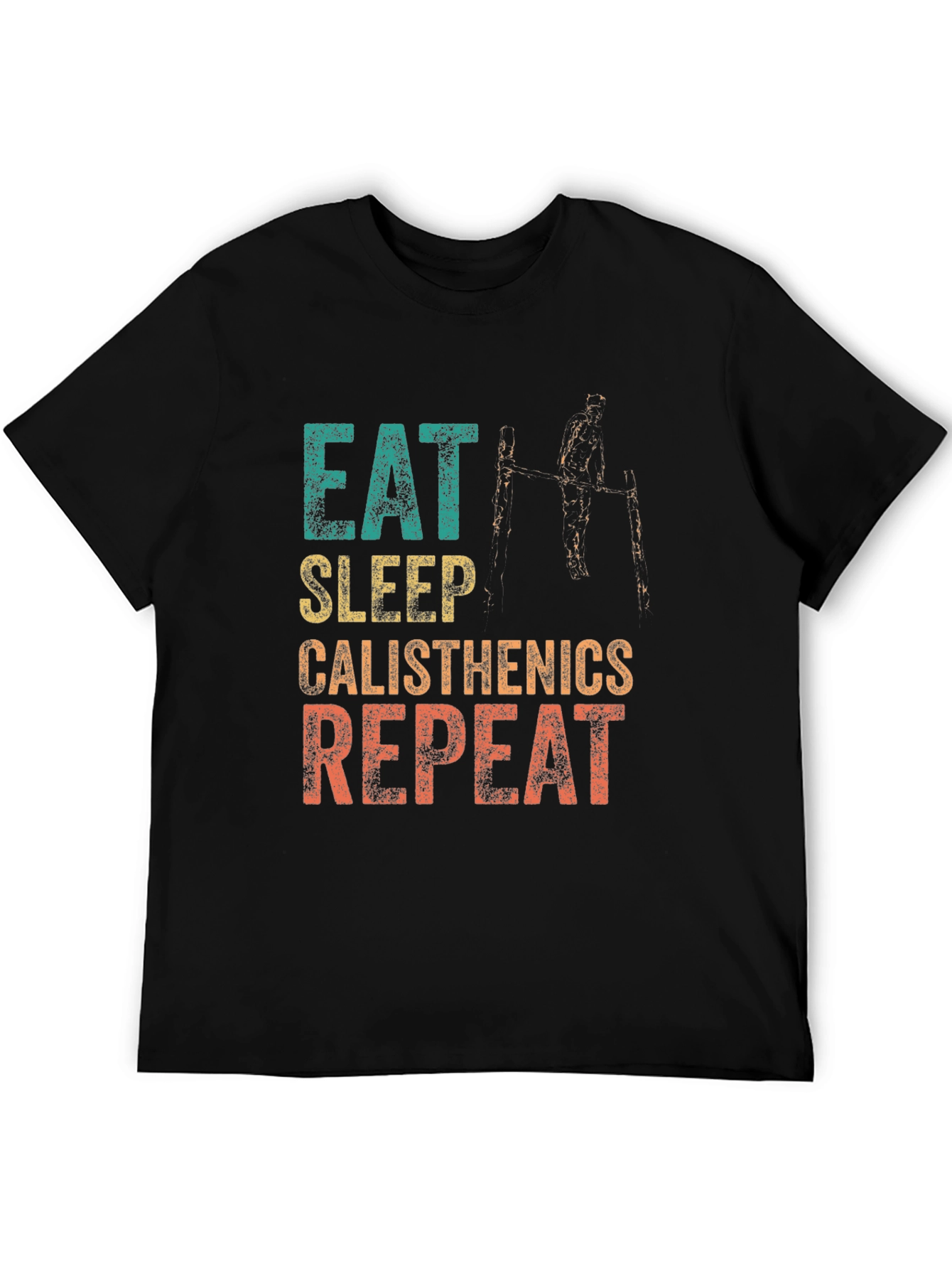 Eat Sleep Calisthenics Repeat Graphic Tee