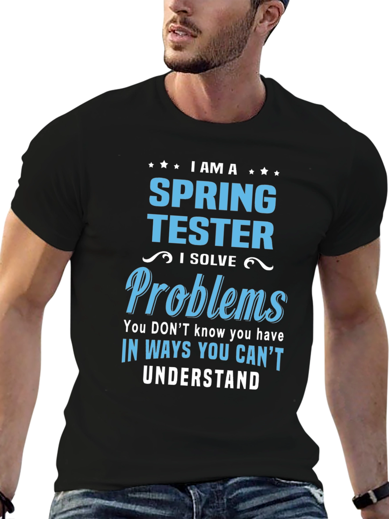 Spring Tester T-Shirt: Problem Solver Design