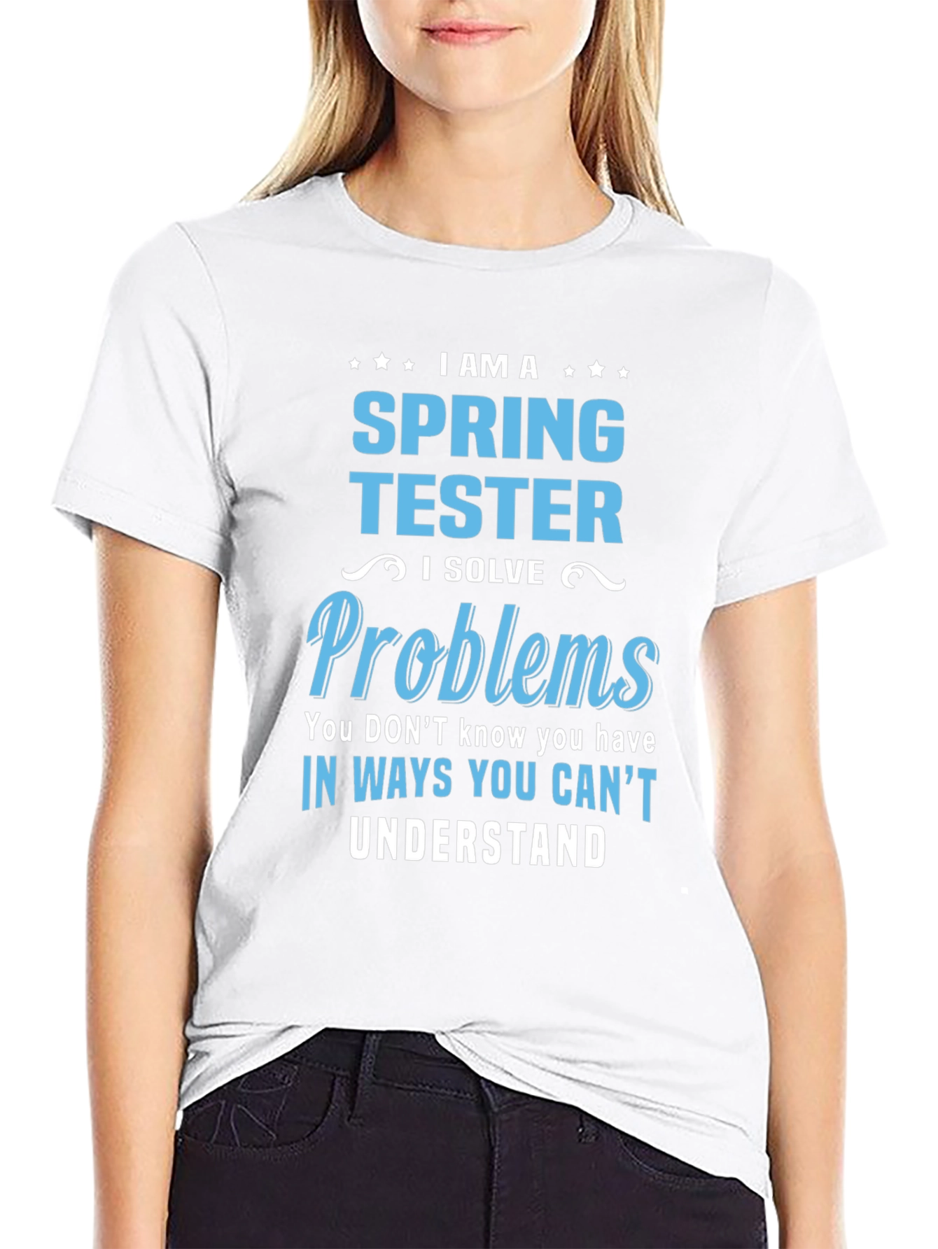Spring Tester T-Shirt: Problem Solver Design