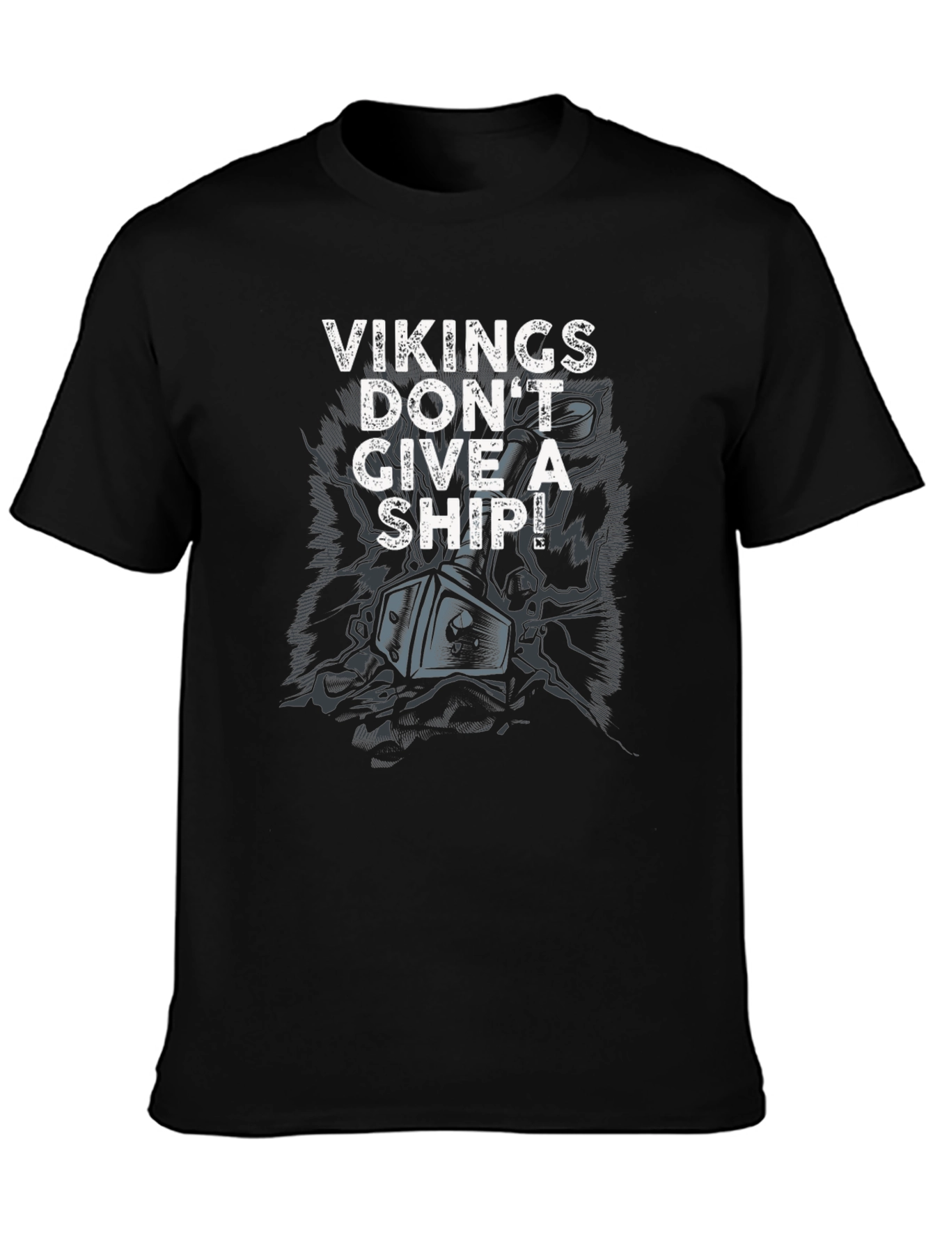 Vikings Dont Give A Ship! T-Shirt