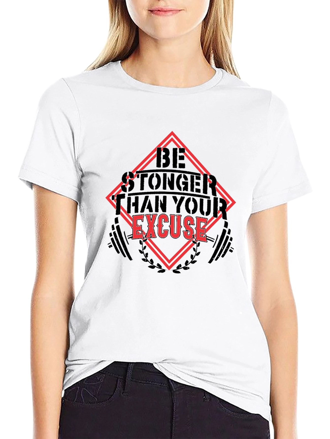 Be Stronger Than Your Excuse Black T-Shirt