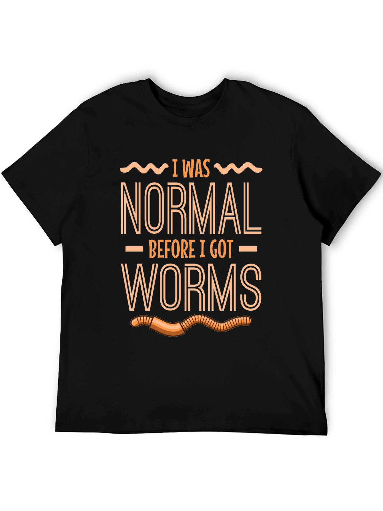 I Was Normal Before Worms T-Shirt