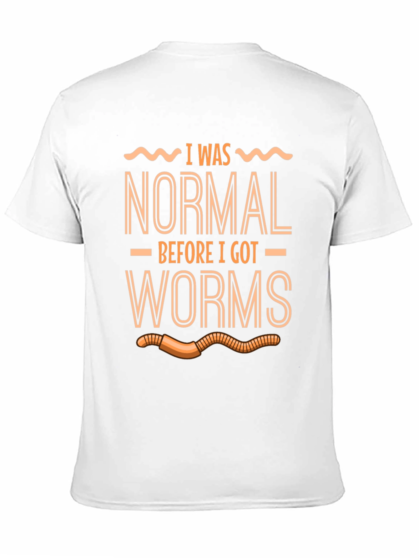 I Was Normal Before Worms T-Shirt