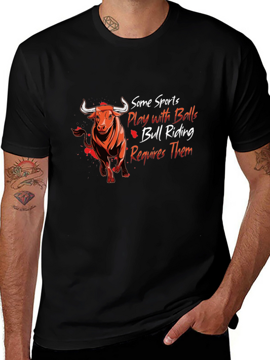 Bull Riding Graphic Tee - Some Sports Play with Balls