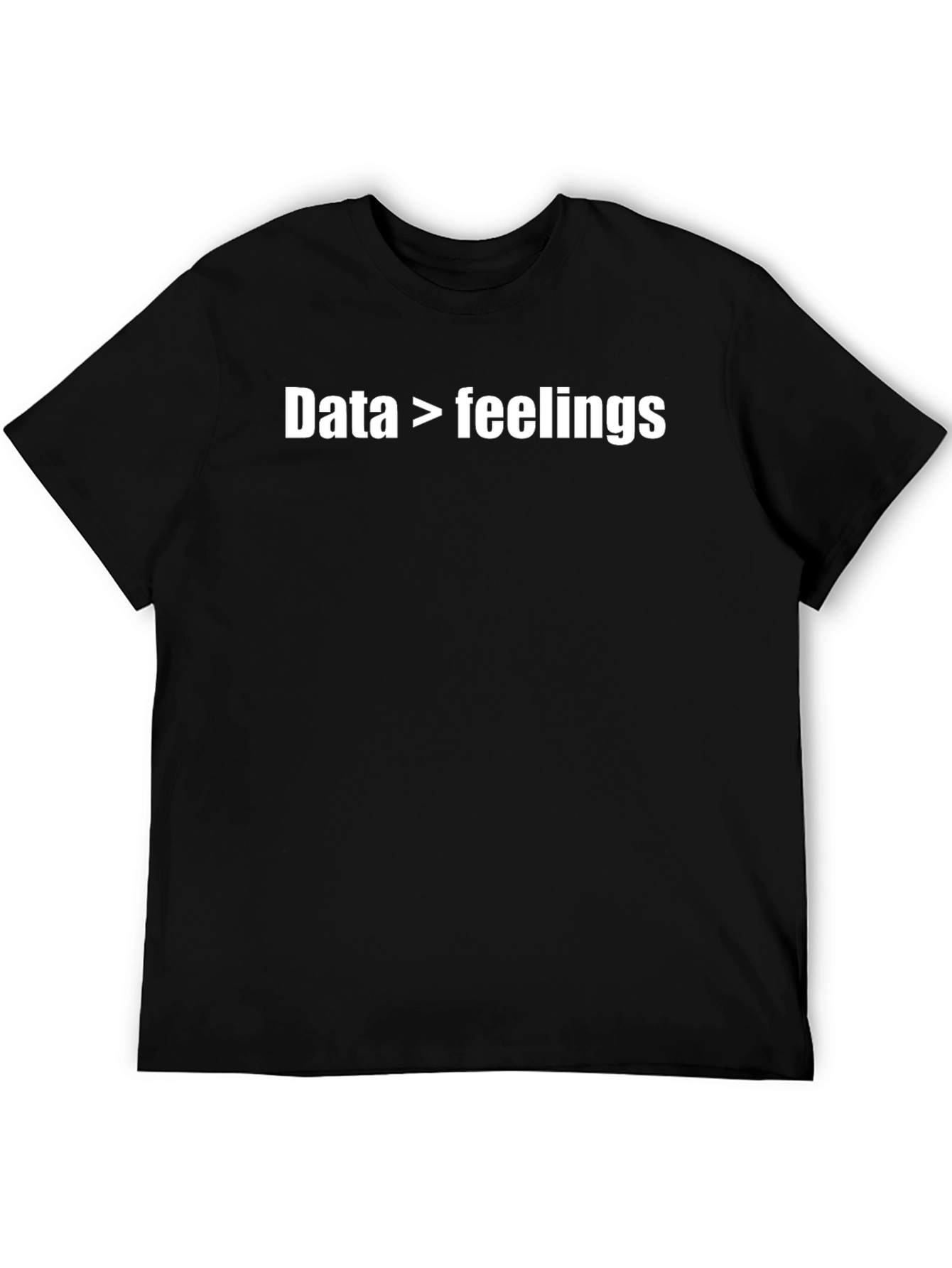 Data Over Feelings Graphic Tee - Black Cotton Shirt