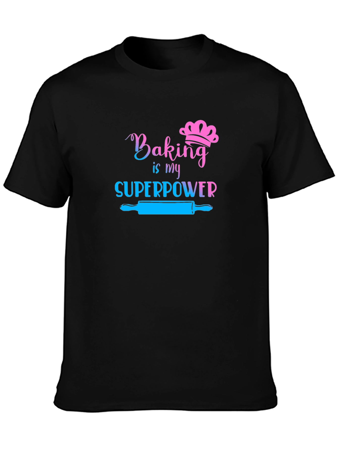 Baking is My Superpower Graphic T-Shirt