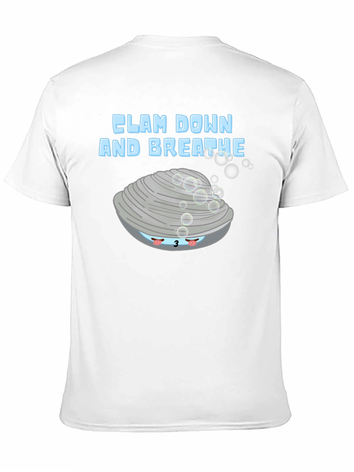 Clam Down & Breathe Graphic T-Shirt