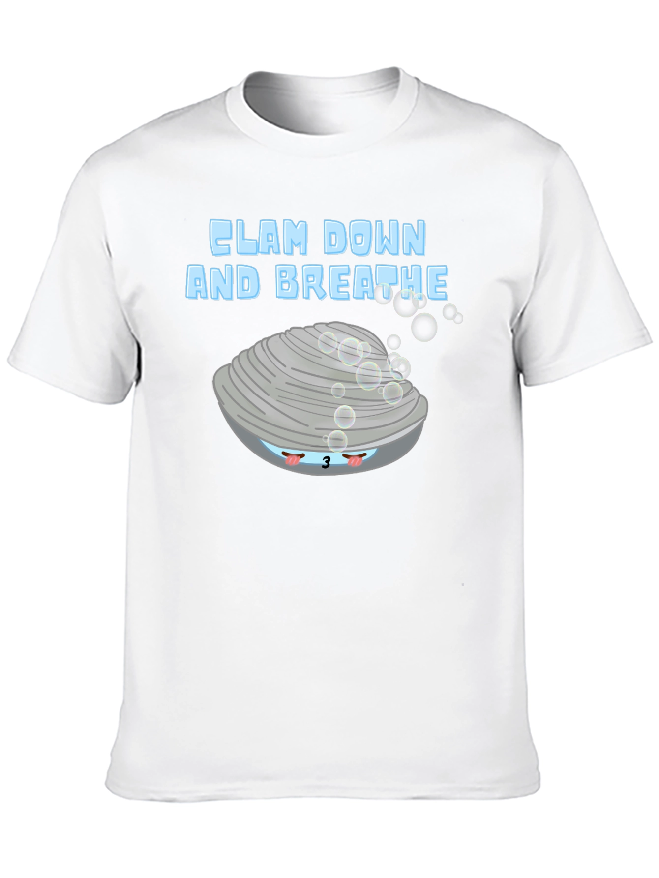 Clam Down & Breathe Graphic T-Shirt
