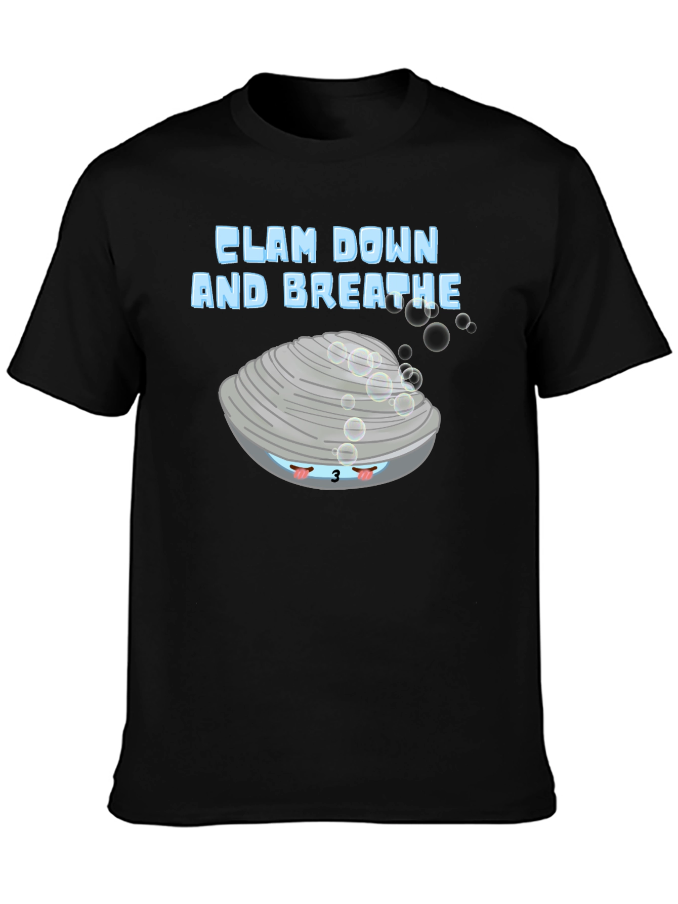 Clam Down & Breathe Graphic T-Shirt