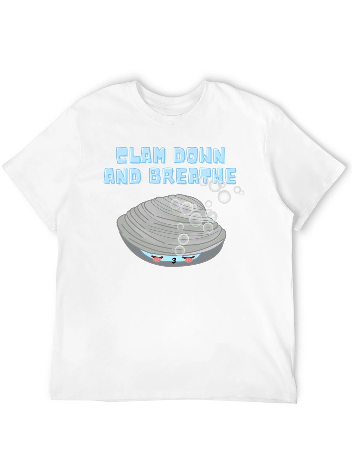 Clam Down & Breathe Graphic T-Shirt