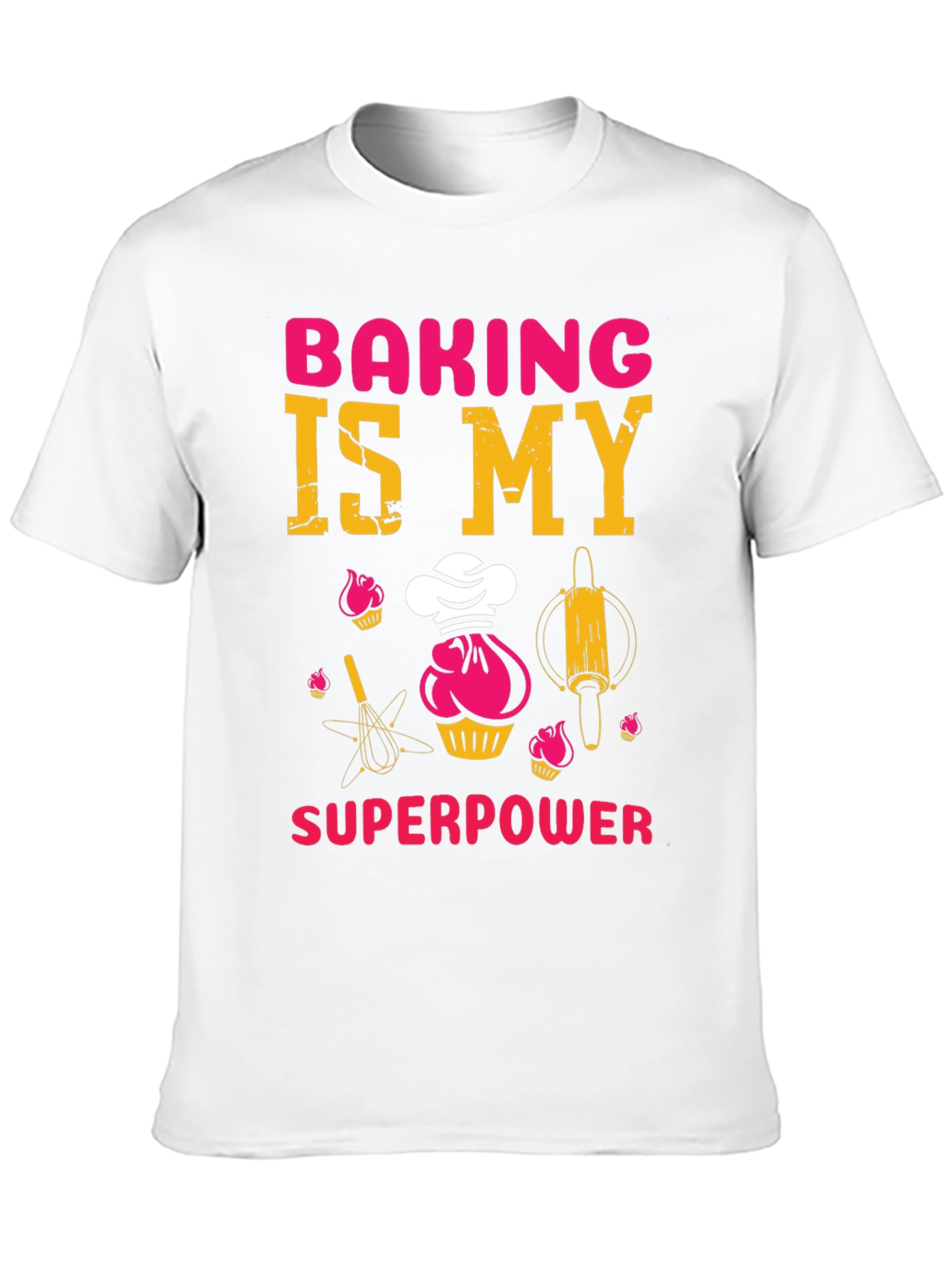 Baking is My Superpower T-Shirt