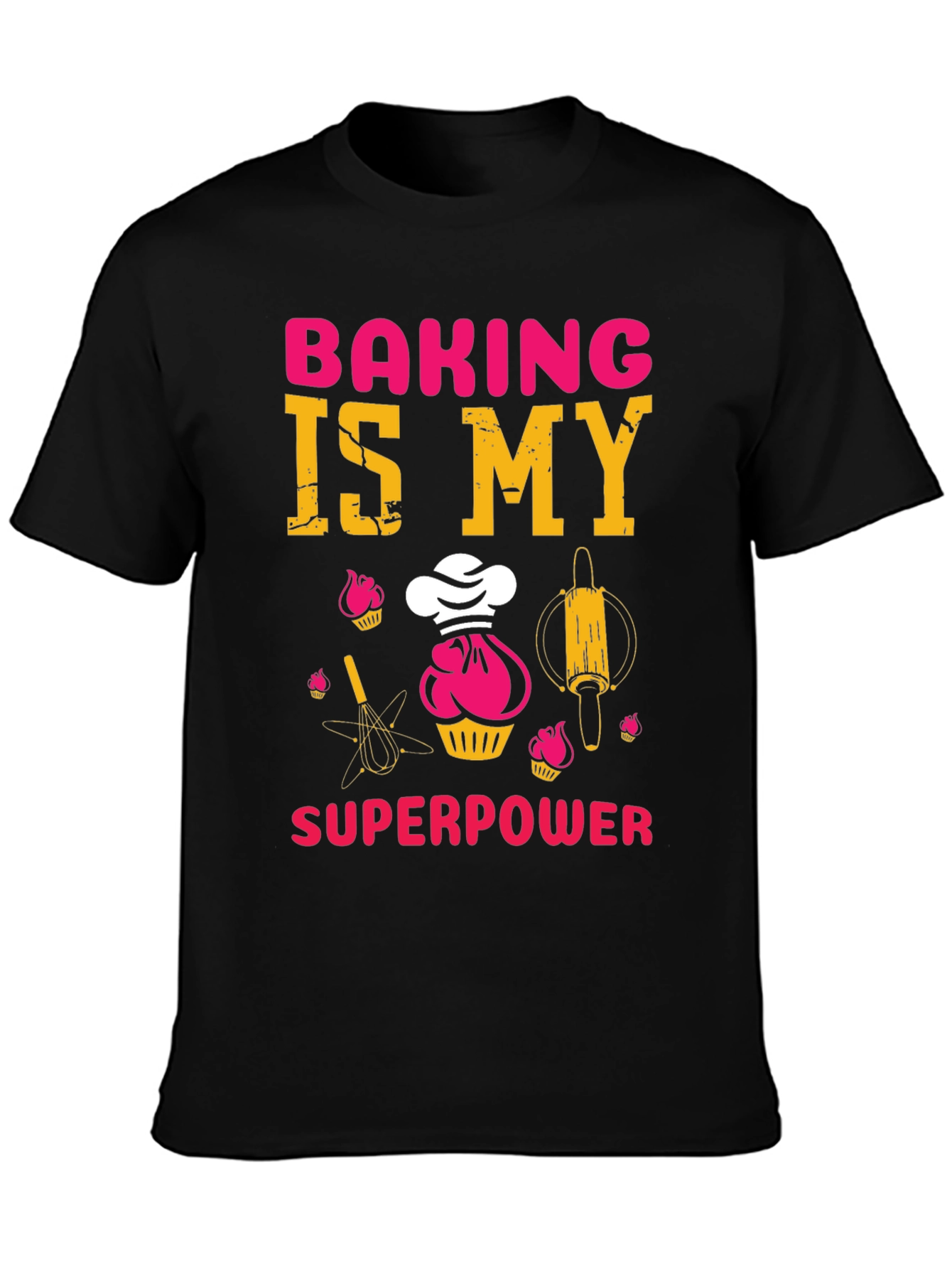 Baking is My Superpower T-Shirt