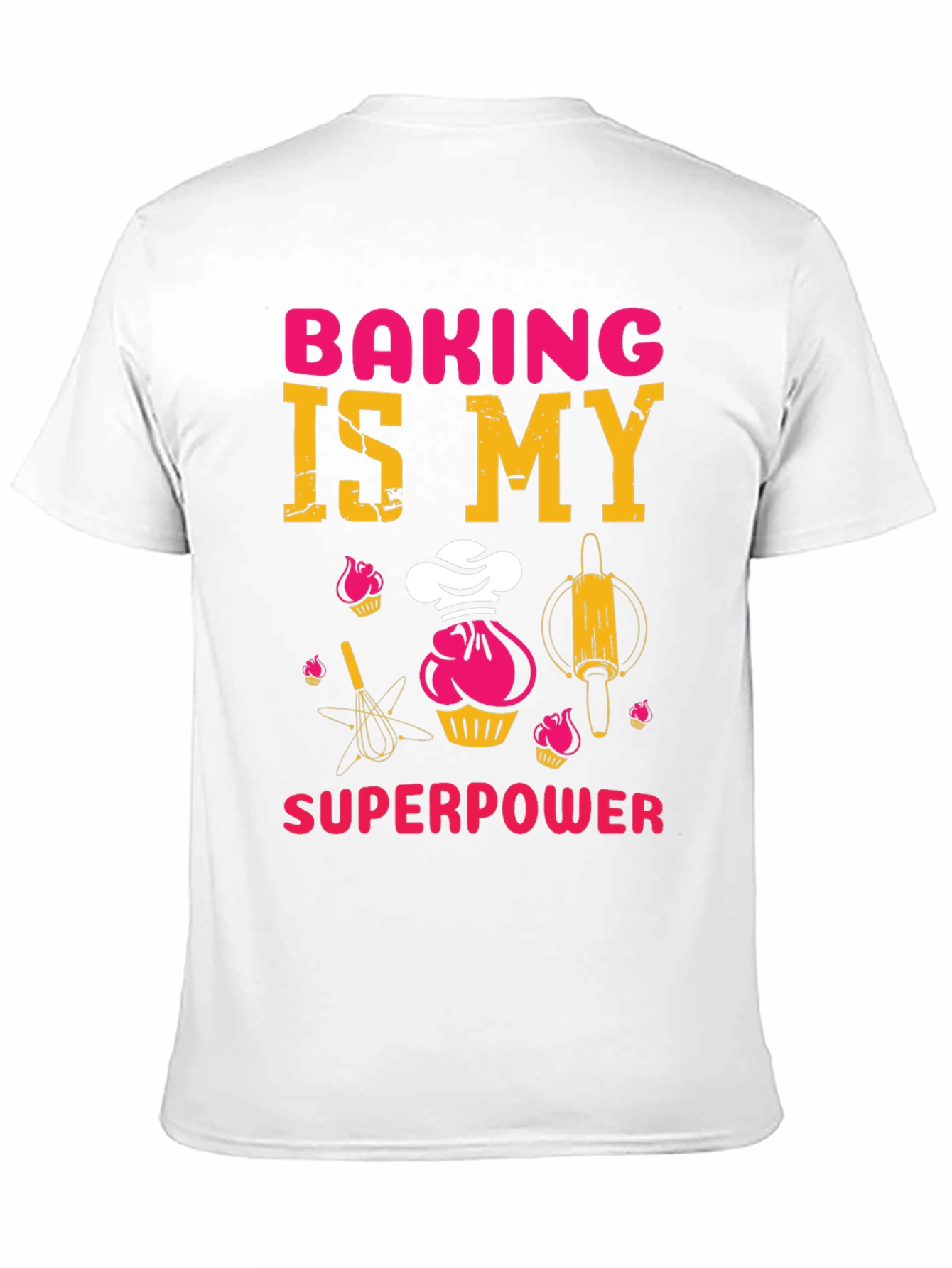 Baking is My Superpower T-Shirt