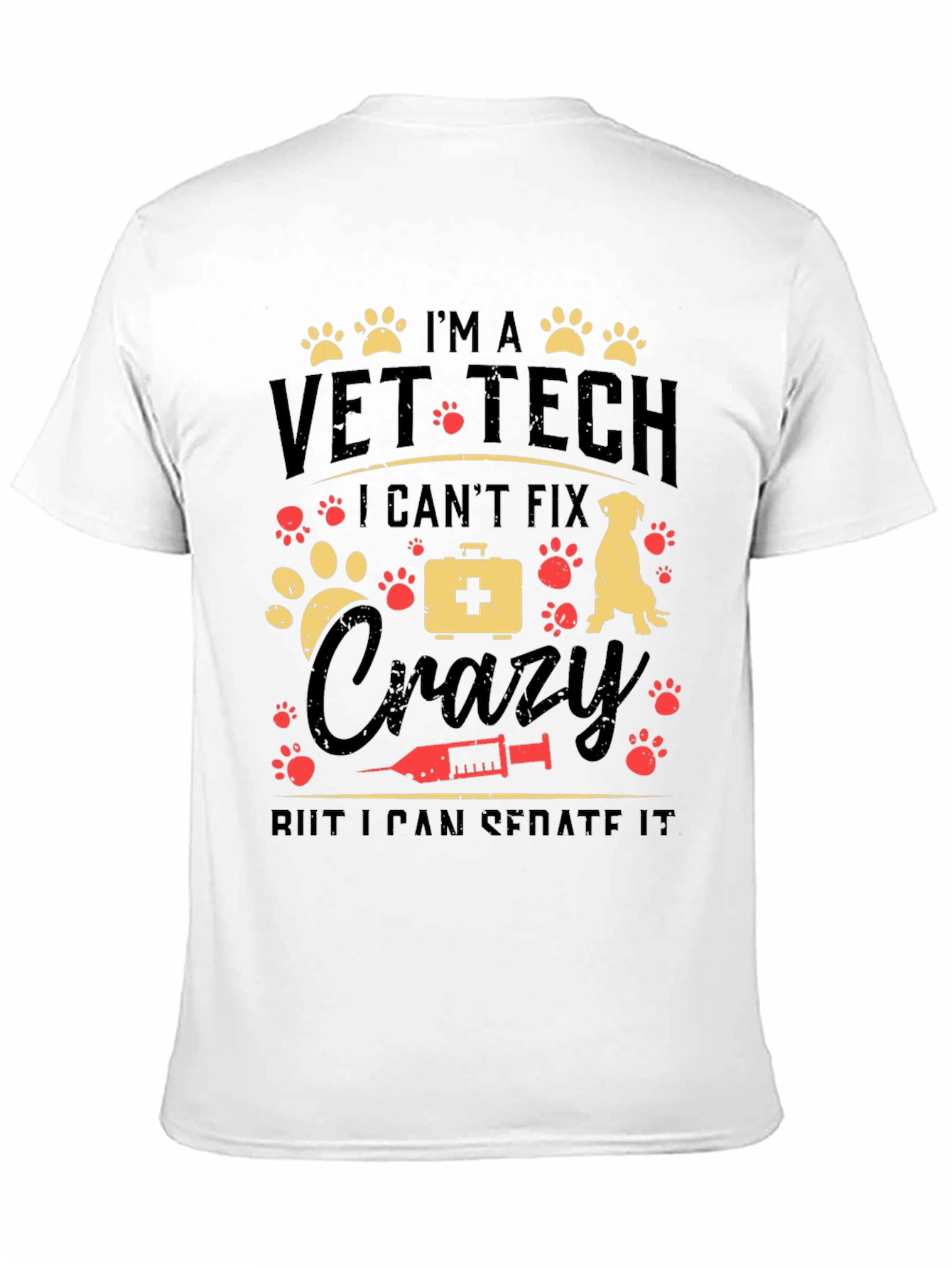 Vet Tech Crazy Sedate T-Shirt