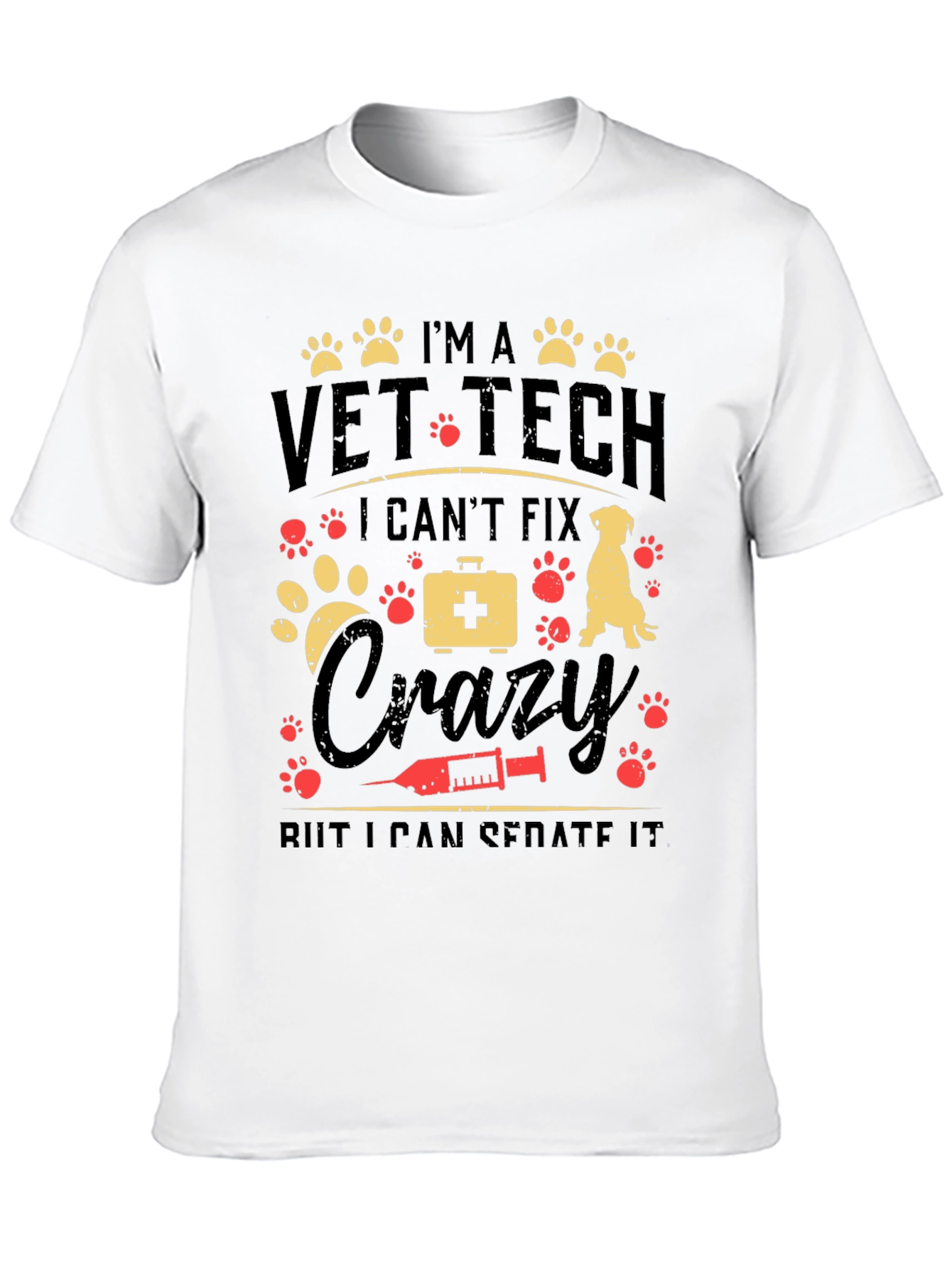 Vet Tech Crazy Sedate T-Shirt