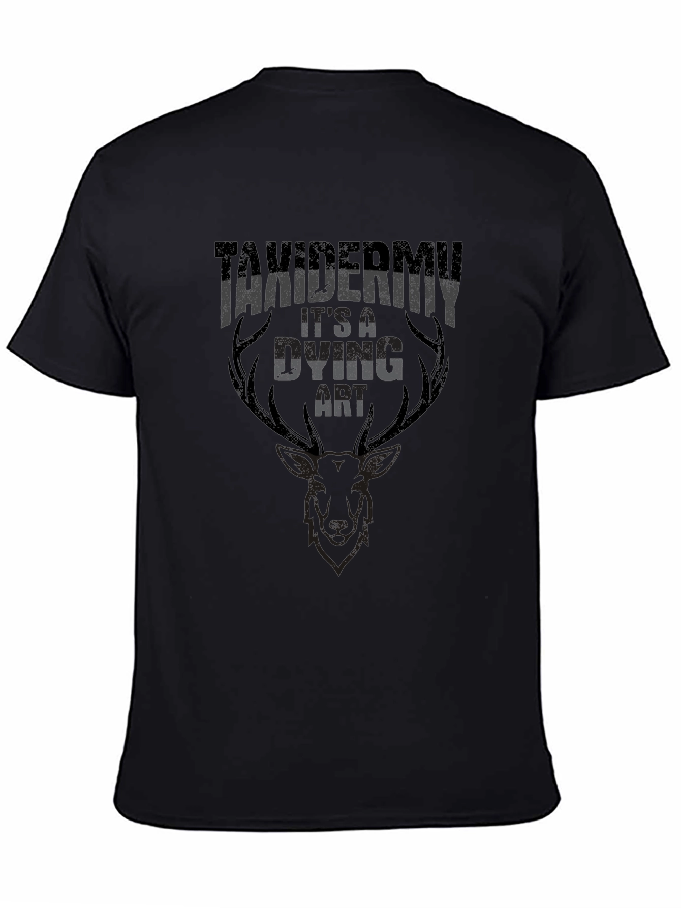 Taxidermy Its a Dying Art Graphic T-Shirt