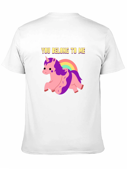 You Belong To Me Unicorn Rainbow T-Shirt