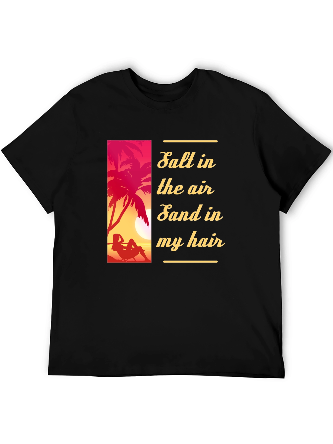 Salt Air Sand Hair T-Shirt - Vacation Vibes