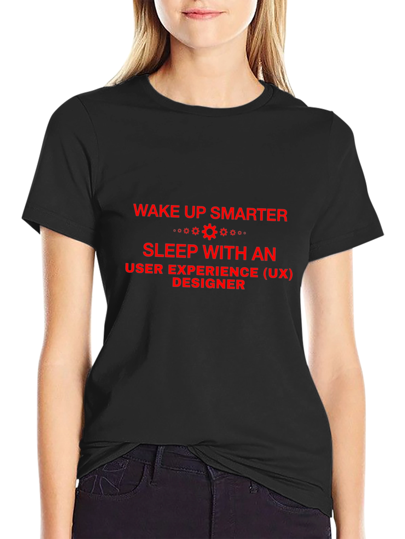 Wake Up Smarter UX Designer T-Shirt